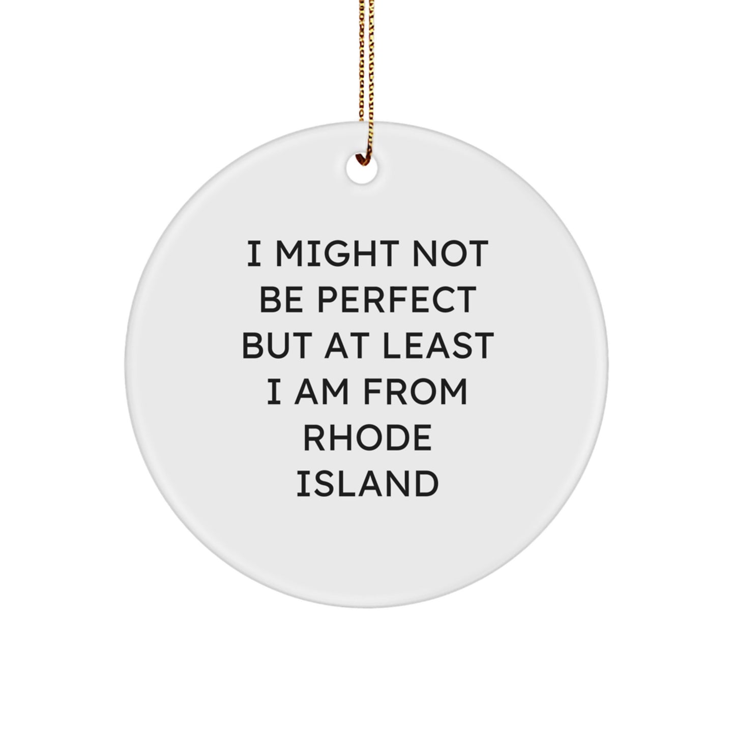 Funny Rhode Island Gifts from Friends for Men and Women - Circle Ornament Christmas Unique Present Idea for Rhode Island Lovers - Image 1