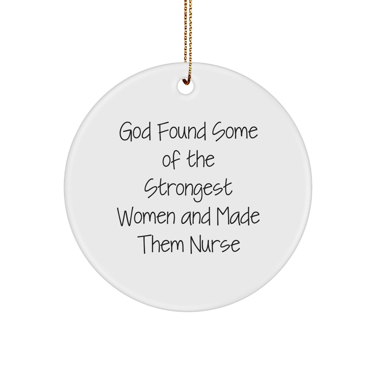 Funny Nurse Gifts for Christmas, Circle Ornament from Men, Women, Coworkers, Family, Friends - Image 1
