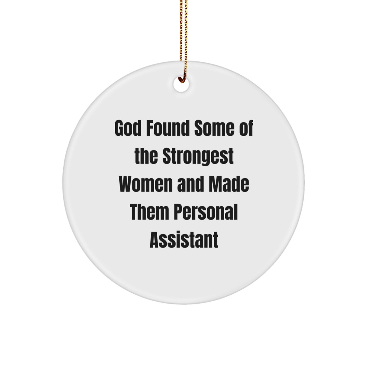 Funny Personal Assistant Christmas Unique Gift, Inspirational Quote Circle Ornament for Office Assistant, Gifts from Men for Women Coworkers, Personal Assistant Gifts for Her - Image 1