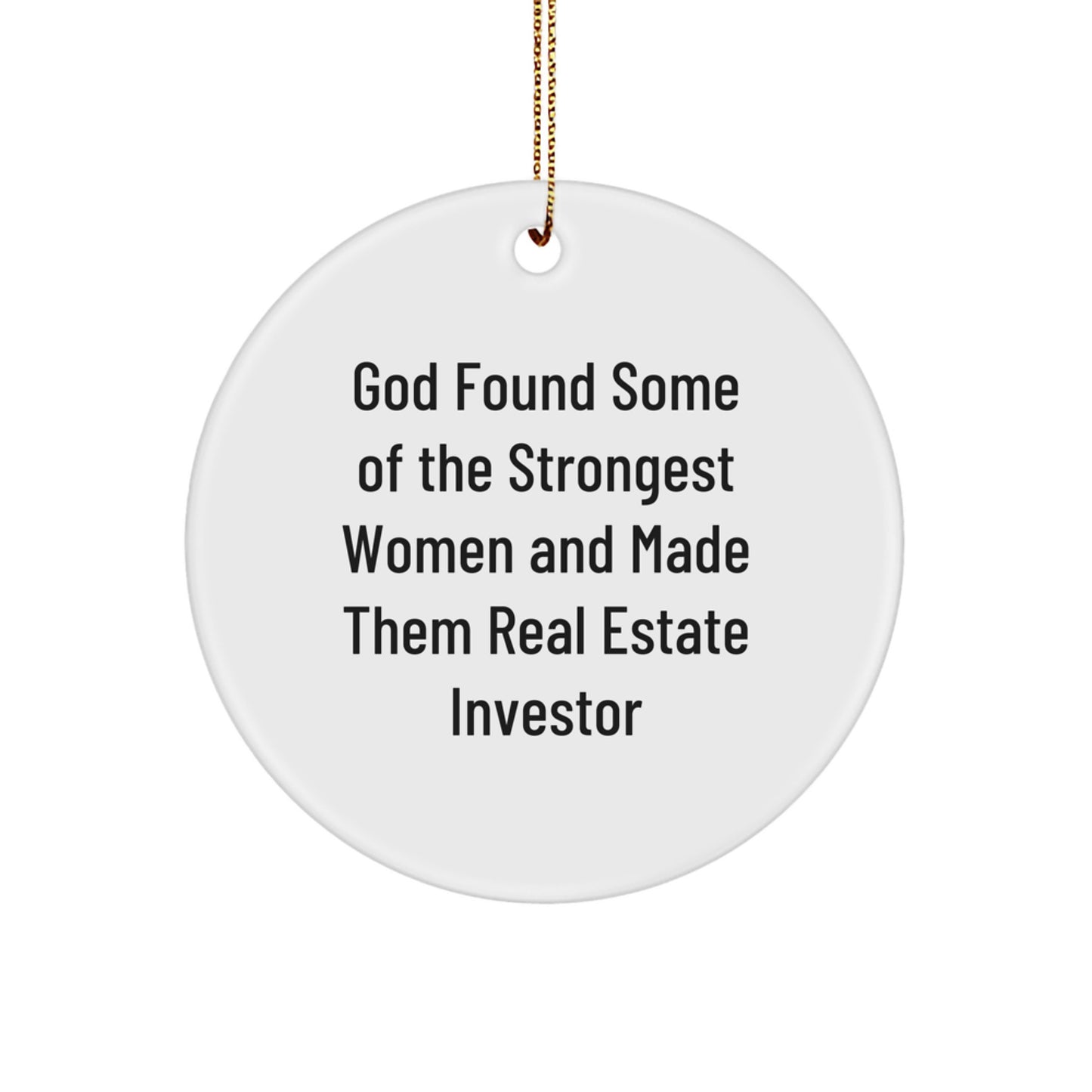 Funny Real Estate Investor Gifts from Men for Women - Circle Ornament for Strong Women Made Real Estate Investor - Unique Christmas Unique Gifts for Real Estate Investor Friends - Image 1