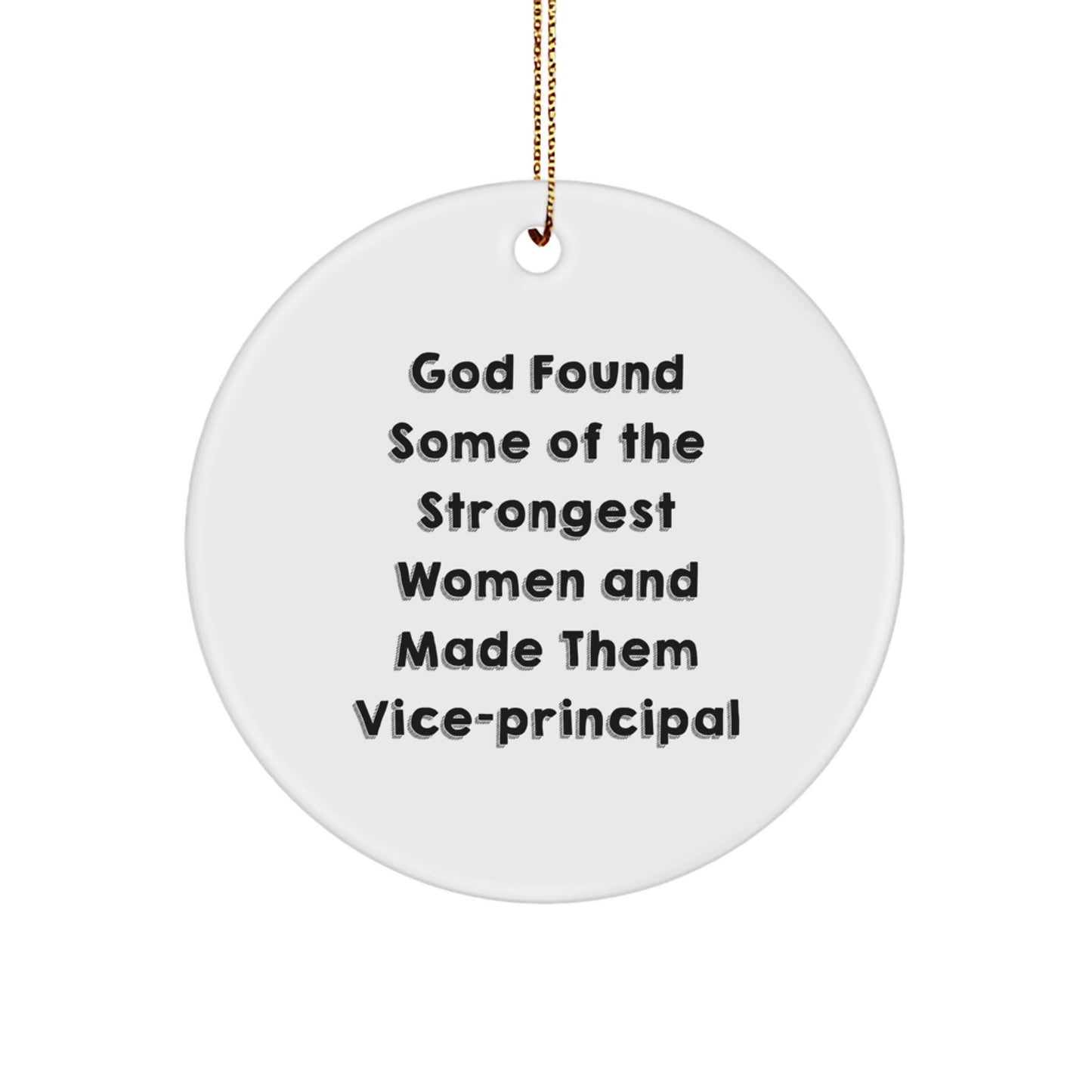 Funny Vice-principal Gifts from God's Strongest Women, Circle Ornament, Christmas Unique Gifts for Vice-principal - Image 1