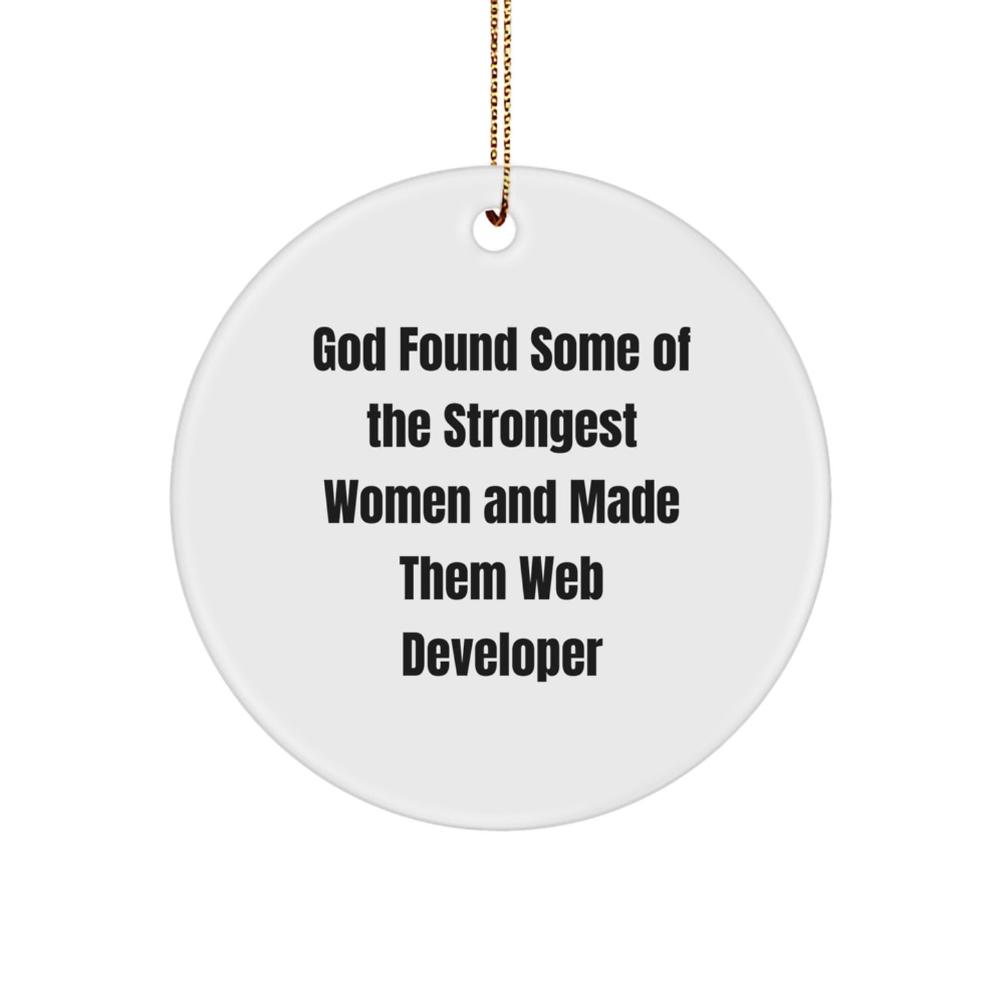 Funny Web Developer Gifts from Friends, Inspirational Circle Ornament, Christmas Unique Gifts for Men, Women, Family - Image 1