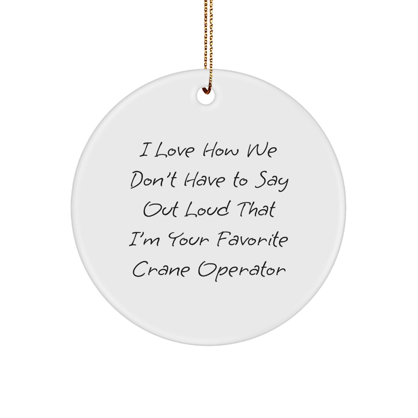 Funny Crane Operator Gifts from Men for Favorite Crane Operator at Christmas Unique Gifts - Image 1