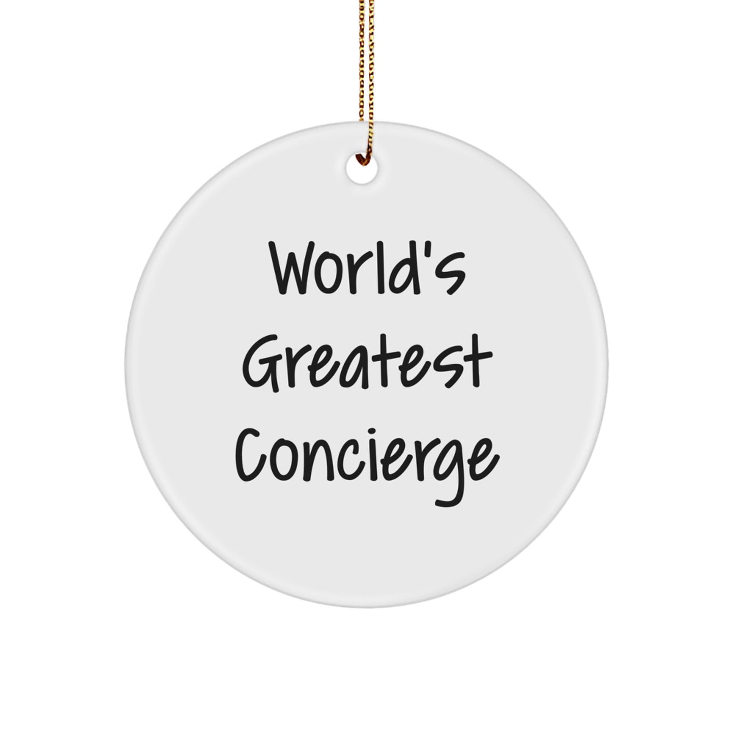 Funny Concierge Gifts from Men to World's Greatest Concierge Friends, Unique Circle Ornament for Concierge, Humorous Christmas Unique Gifts - Image 1