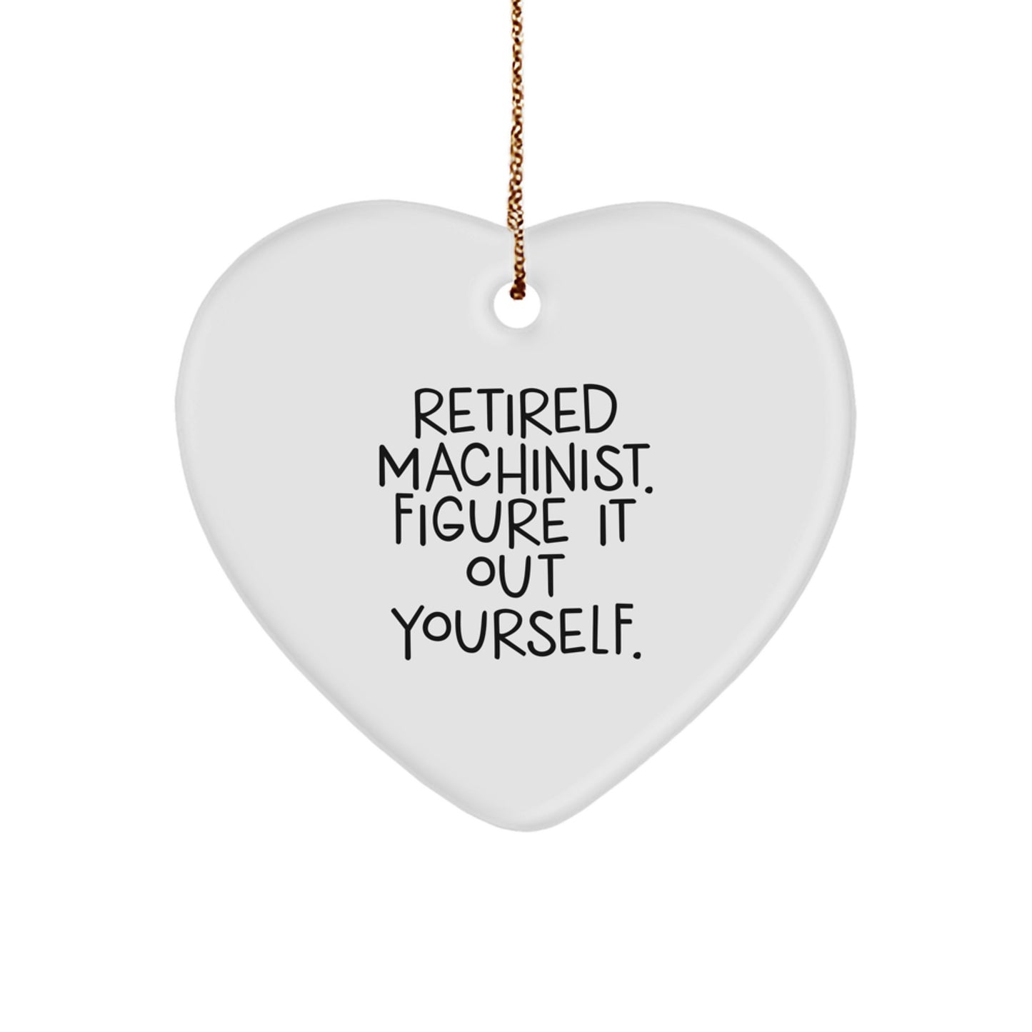 Funny Machinist Heart Ornament Gifts from Men to Machinist Friends at Christmas Time - Unique Heart Shaped Gifts for Machinist Lovers - Image 1