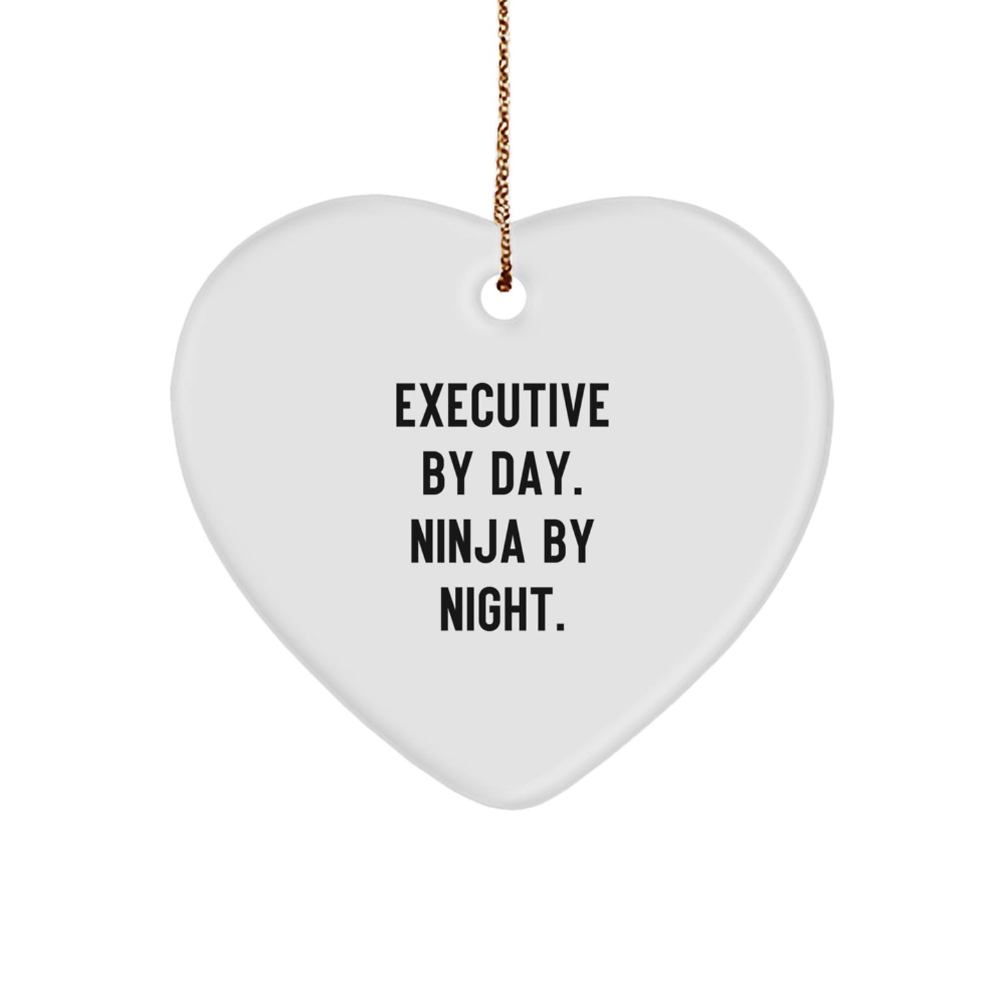 Executive Gifts: Executive By Day, Ninja By Night. Heart Ornament for Men, Funny Gift from Colleagues, Unique Christmas Unique Gifts for Executives - Image 1