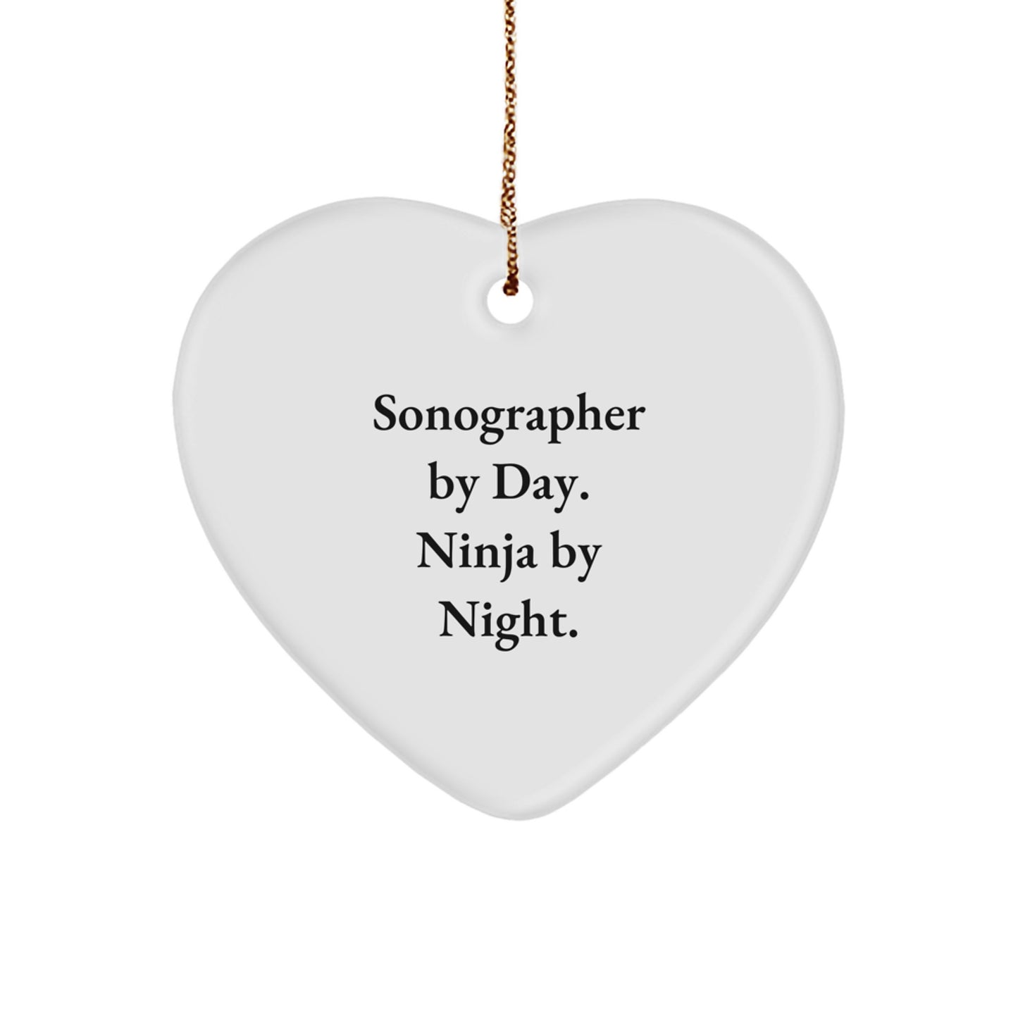 Sonographer Gifts from Friends, Gifts for Sonographer by Day, Ninja By Night. - Heart Ornament, Christmas Unique Gift - Image 1