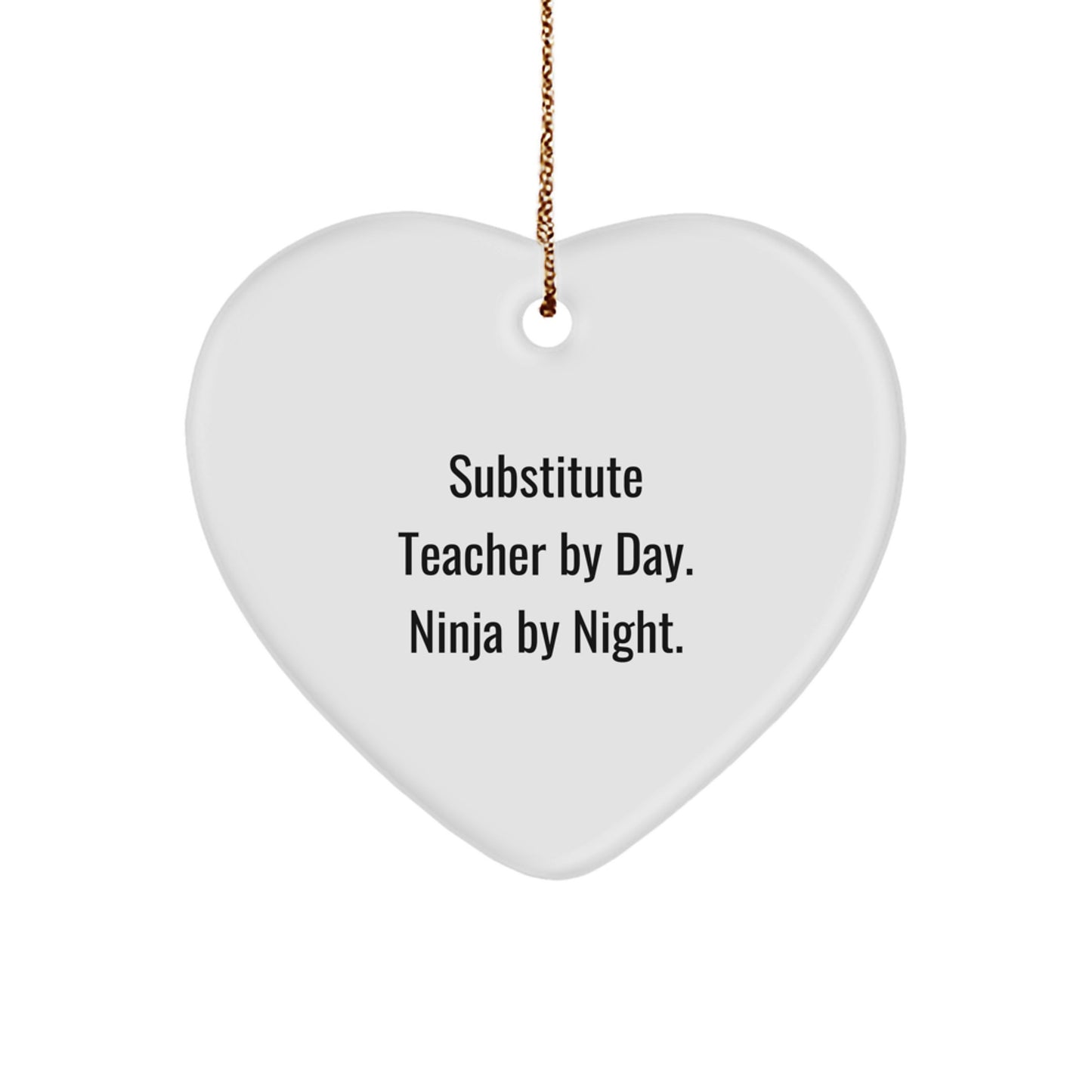 Funny Substitute Teacher Christmas Unique Gifts from Family for Substitute Teacher with Quote 'Substitute Teacher By Day. Ninja By Night.' - Image 1