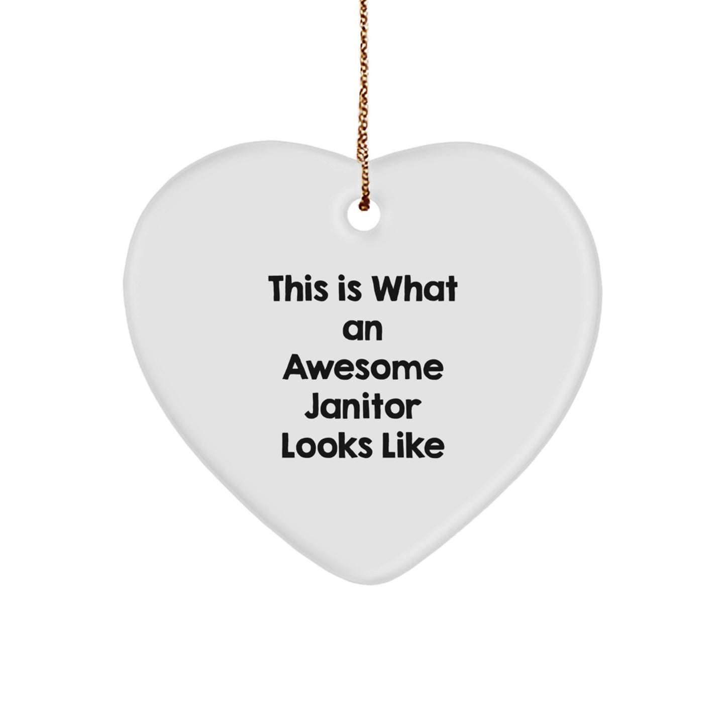 Funny Janitor Gifts for Janitor, Heart Ornament with Inspirational Quote, Gifts from Friends or Family for Christmas - Image 1