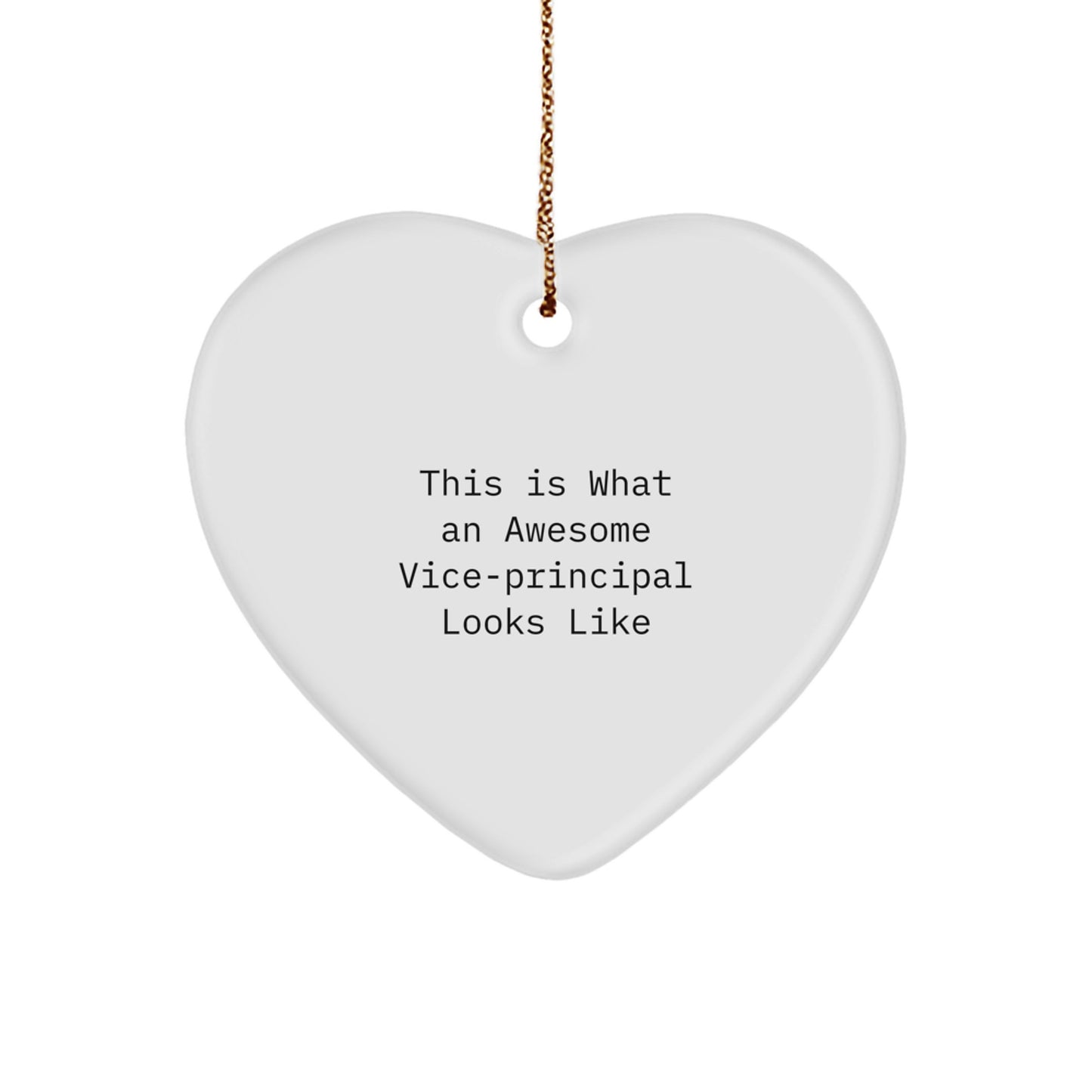 Funny Vice-principal Gifts from Friends for Awesome Vice-principal Heart Ornament, This Is What An Awesome Vice-principal Looks Like, Christmas Unique Gifts - Image 1