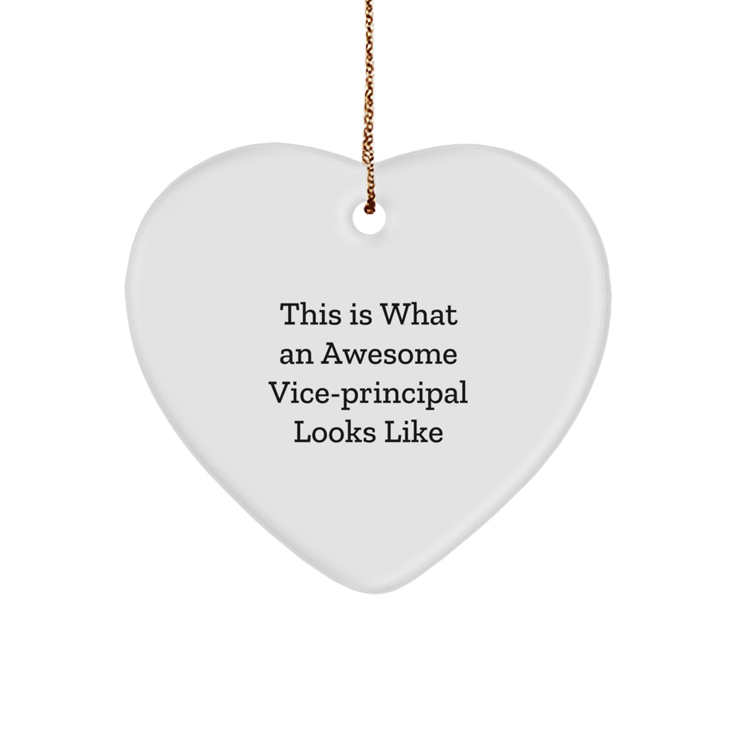 Vice-principal Gifts, Funny Heart Ornament, Gifts from Men to Vice-principal, Inspirational Quote, Christmas Unique Gifts for Vice-principal - Image 1