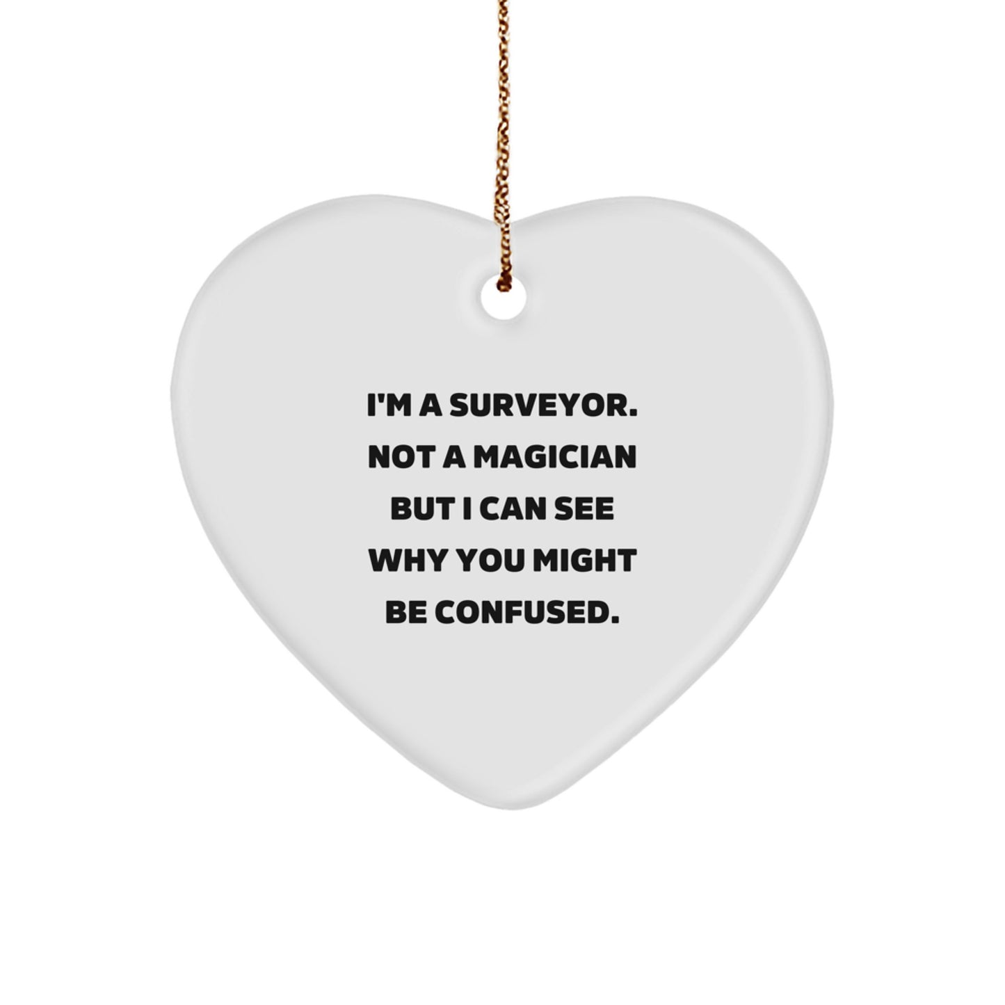 Funny Surveyor Gifts for Men - Heart Ornament Christmas Unique Presents from Friends - Image 1