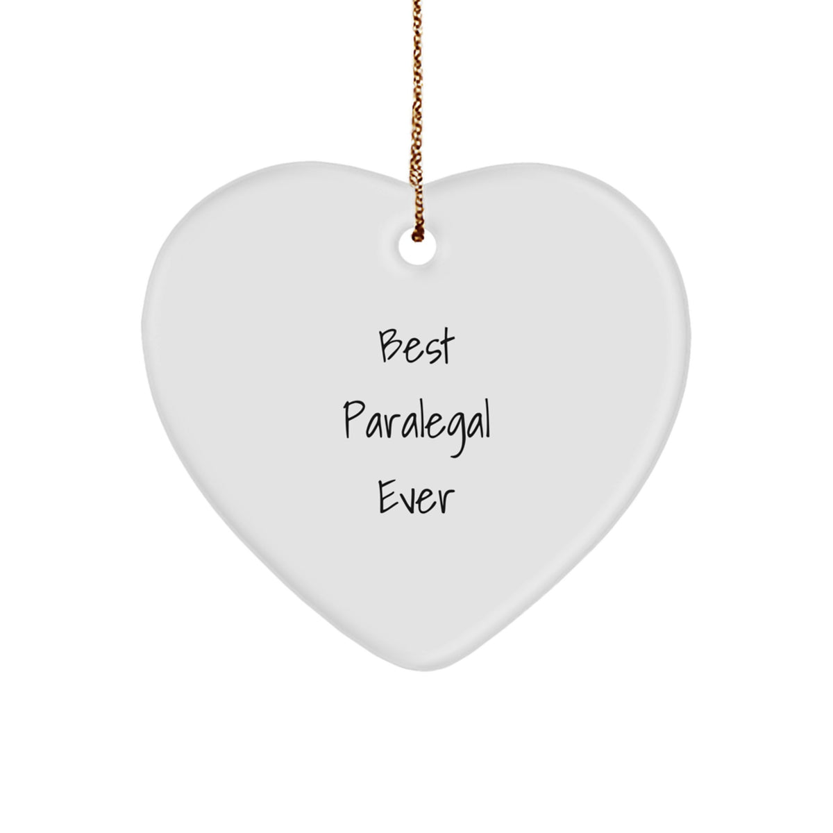 Funny Paralegal Heart Ornament Gifts for Paralegal, Best Paralegal Ever Gifts from Friends - Image 1