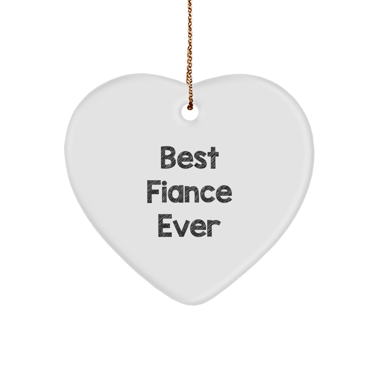 Gifts from Men, Funny Best Fiance Ever Heart Ornament, White Heart Shaped, Christmas Unique Gifts for Fiance, Heart Ornament Fiance - Image 1