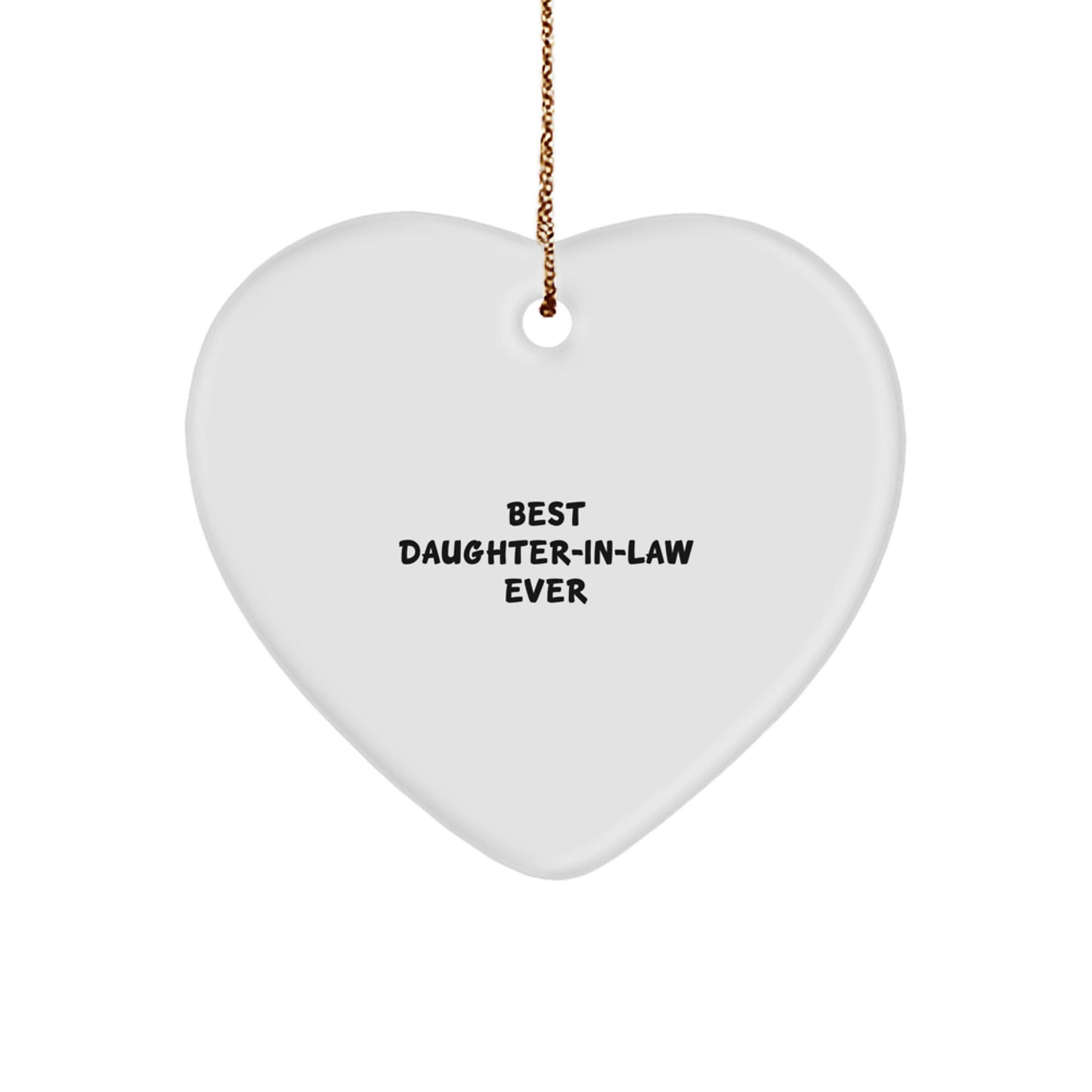 Funny Daughter-in-law Gifts for Christmas - Heart Ornament with 'Best Daughter-in-law Ever' Quote, Gifts from Family for Daughter-in-law - Image 1