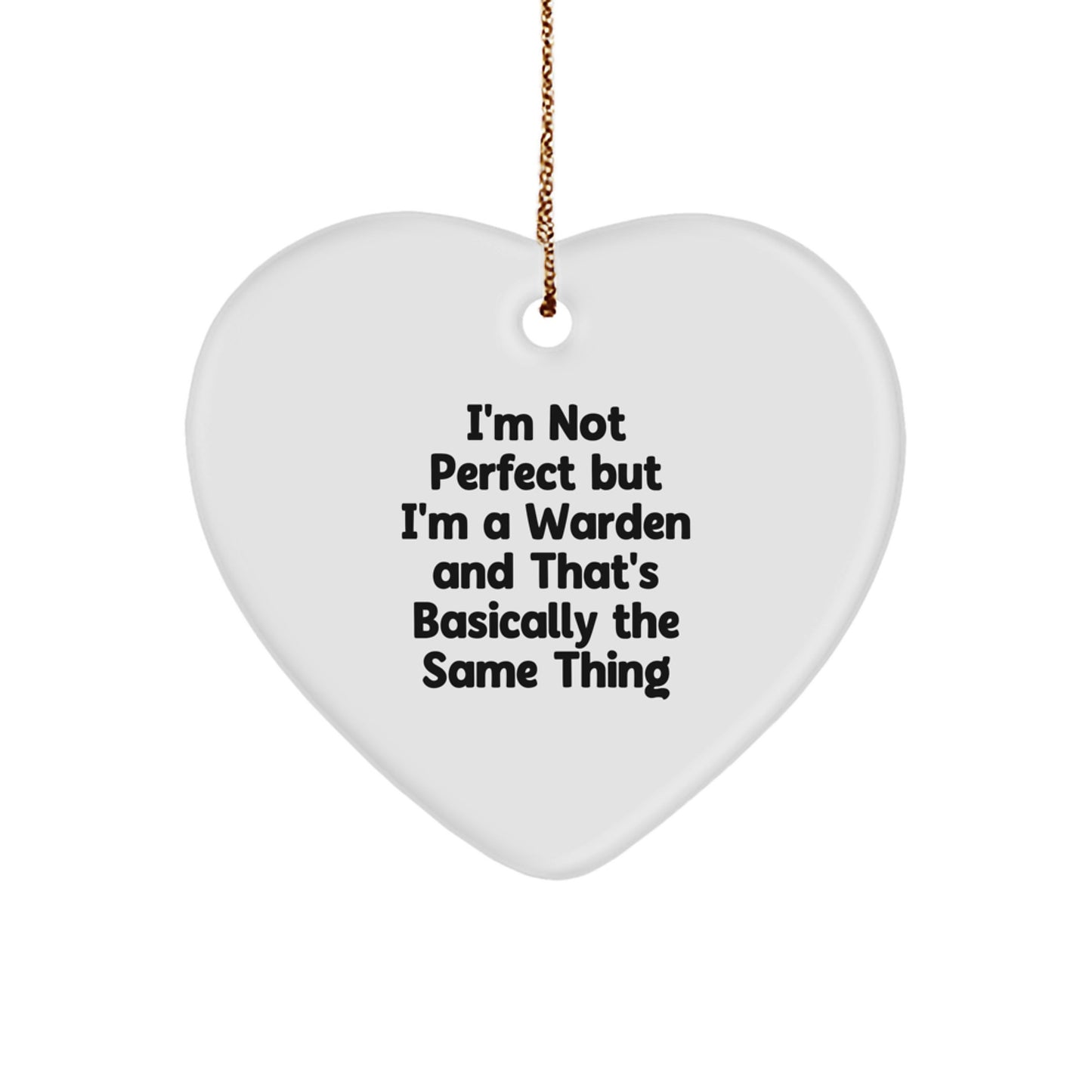 Funny Warden Heart Ornament Gifts from Men to Family for Christmas - Image 1