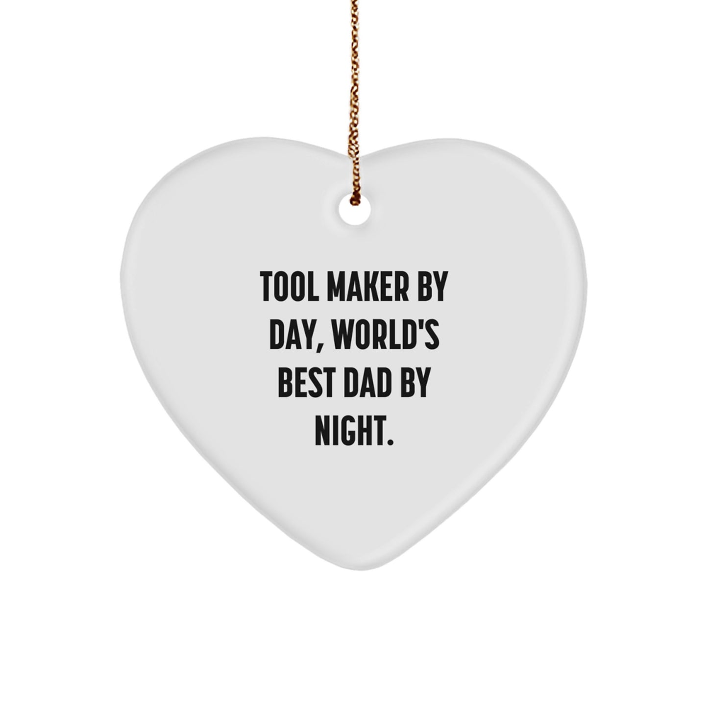Tool Maker Gifts by Day, Heart Ornament by Night, Funny Christmas Unique Gift for Tool Makers, Friends, Family, and Coworkers from Tool Makers, Heart Ornaments, Christmas Unique Gifts for Tool Makers - Image 1