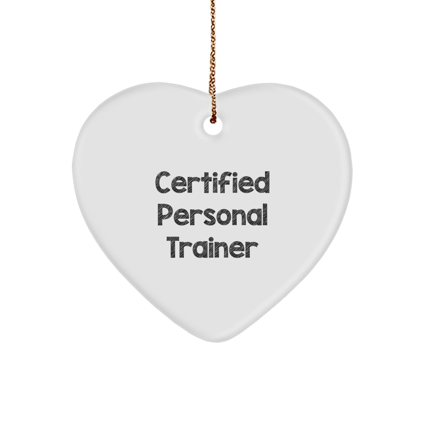 Funny Personal Trainer Gifts from Men for Friends, Heart Ornament with Certified Personal Trainer Quote, Christmas Unique Gifts - Image 1