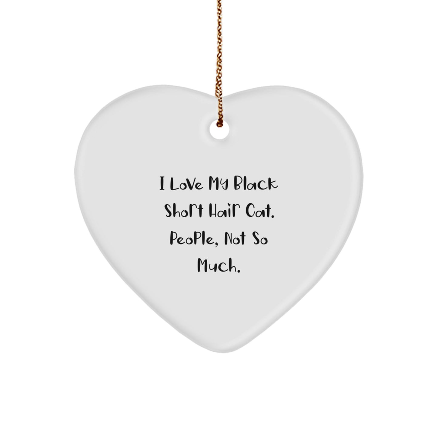 Funny Black Short Hair Cat Heart Ornament Gifts from Friends for Black Short Hair Cat Lovers Christmas Unique Gifts - Image 1