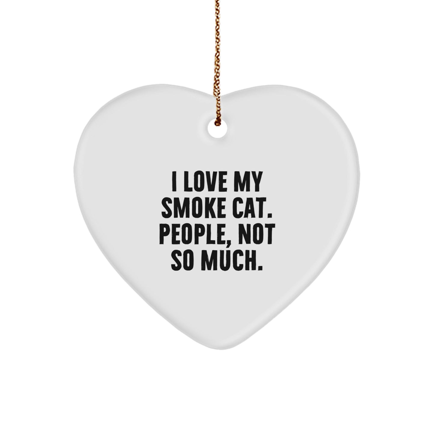 Funny I Love My Smoke Cat Gifts for Men from Friends - Smoke Cat Heart Ornament Christmas Unique Gifts - Image 1