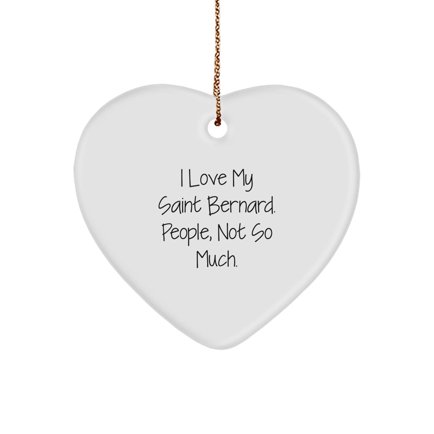 Saint Bernard Dog Lover's Funny Heart Ornament Gifts from Friends, Unique Christmas Memorable Presents for Saint Bernard Dog Owners, Men, Women, Family, Coworkers - Image 1