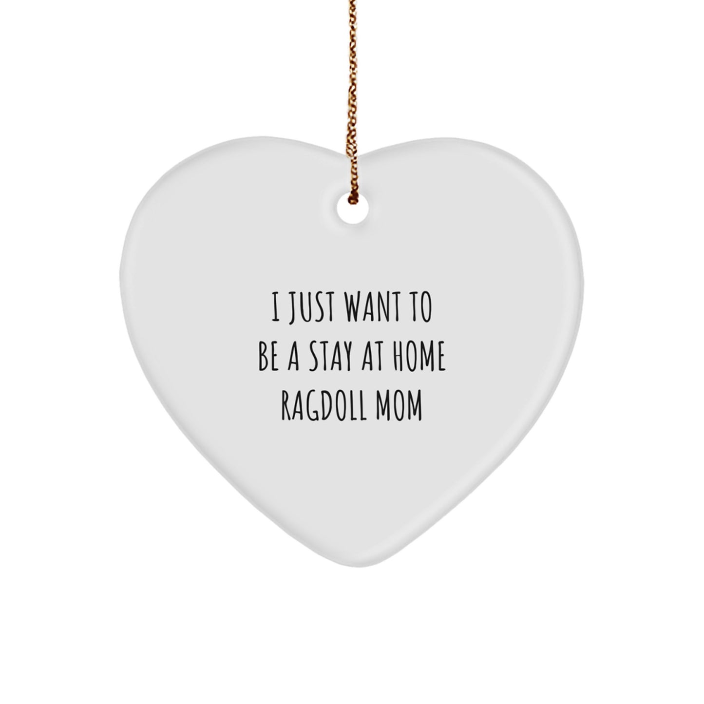 Ragdoll Cat Mom's Funny Heart Ornament Gifts from Friends for Christmas - Image 1
