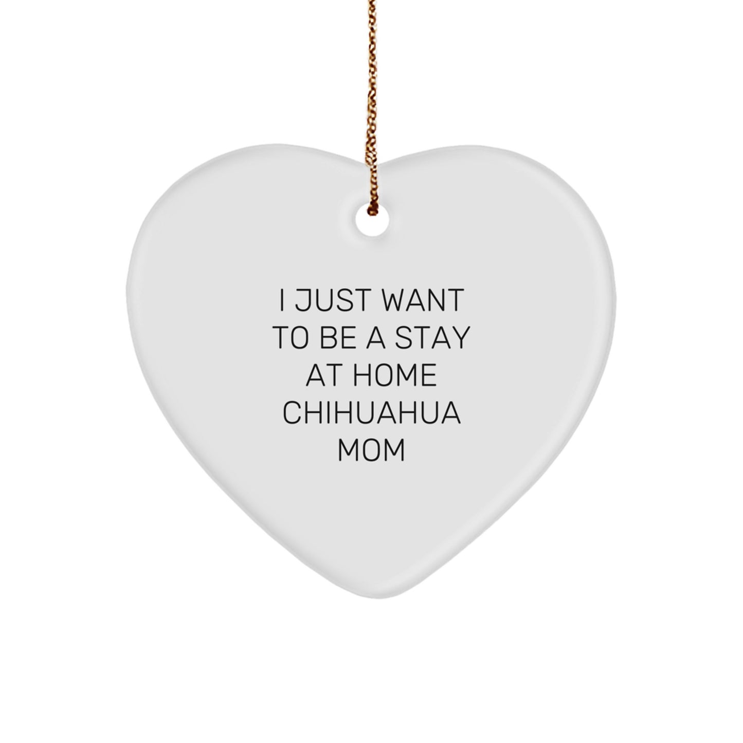 Chihuahua Dog Mom Funny Christmas Heart Ornament, Gifts from Family Friends for Chihuahua Dog Lover, Unique Chihuahua Dog Gifts - Image 1