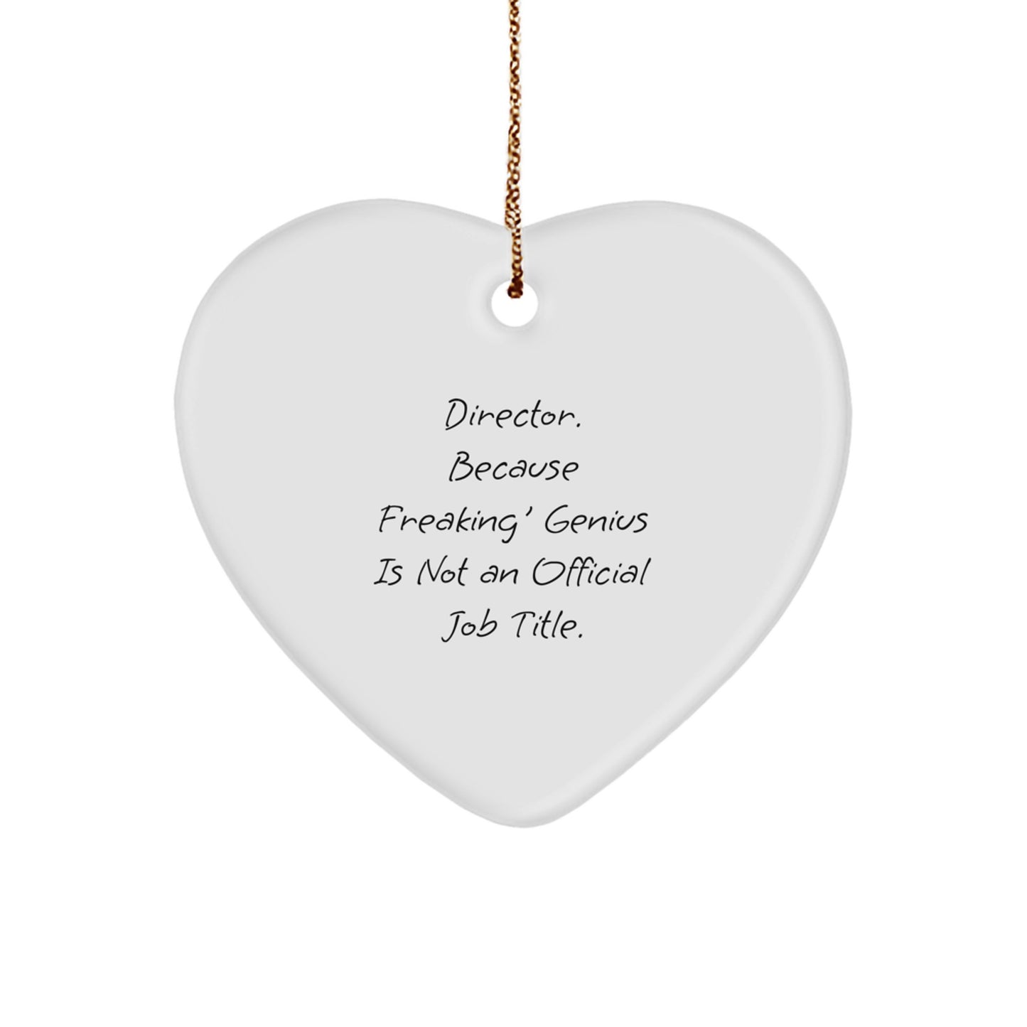 Funny Director Gifts from Friends for Christmas Heart Ornament - Image 1