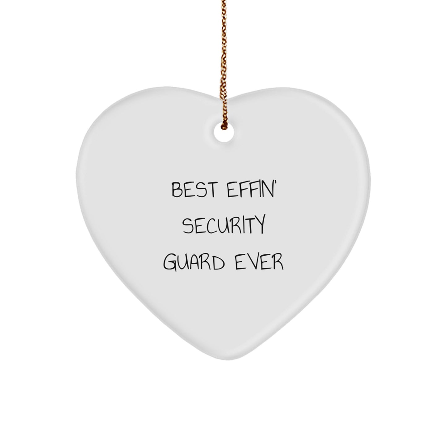 Funny Security Guard Gifts, Heart Ornament for Men or Women, Best Effin' Security Guard Ever Christmas Decor, Gifts from Family or Friends for Security Guard - Image 1