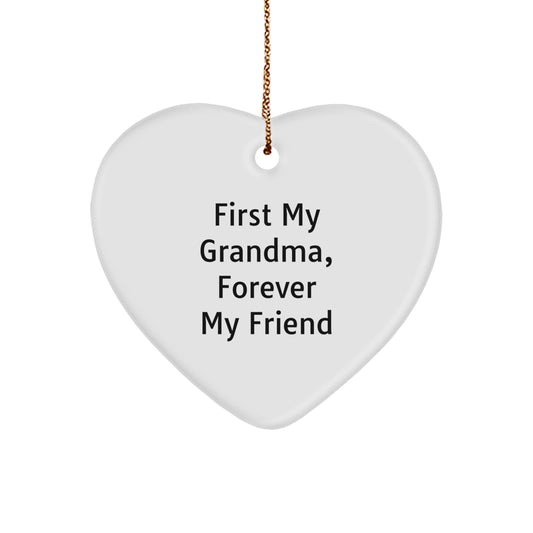 Gifts from Family, Grandma Heart Ornament with 'First My Grandma, Forever My Friend' Quote, Unique Christmas Unique Gift for Grandma - Image 1