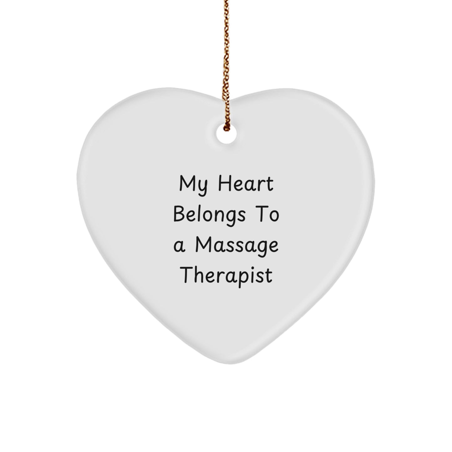 Funny 'My Heart Belongs To A Massage Therapist' Heart Ornament Gifts from Men to Massage Therapist, Unique Christmas Unique Gifts for Massage Therapist, Heart Shaped MDF Ornament - Image 1