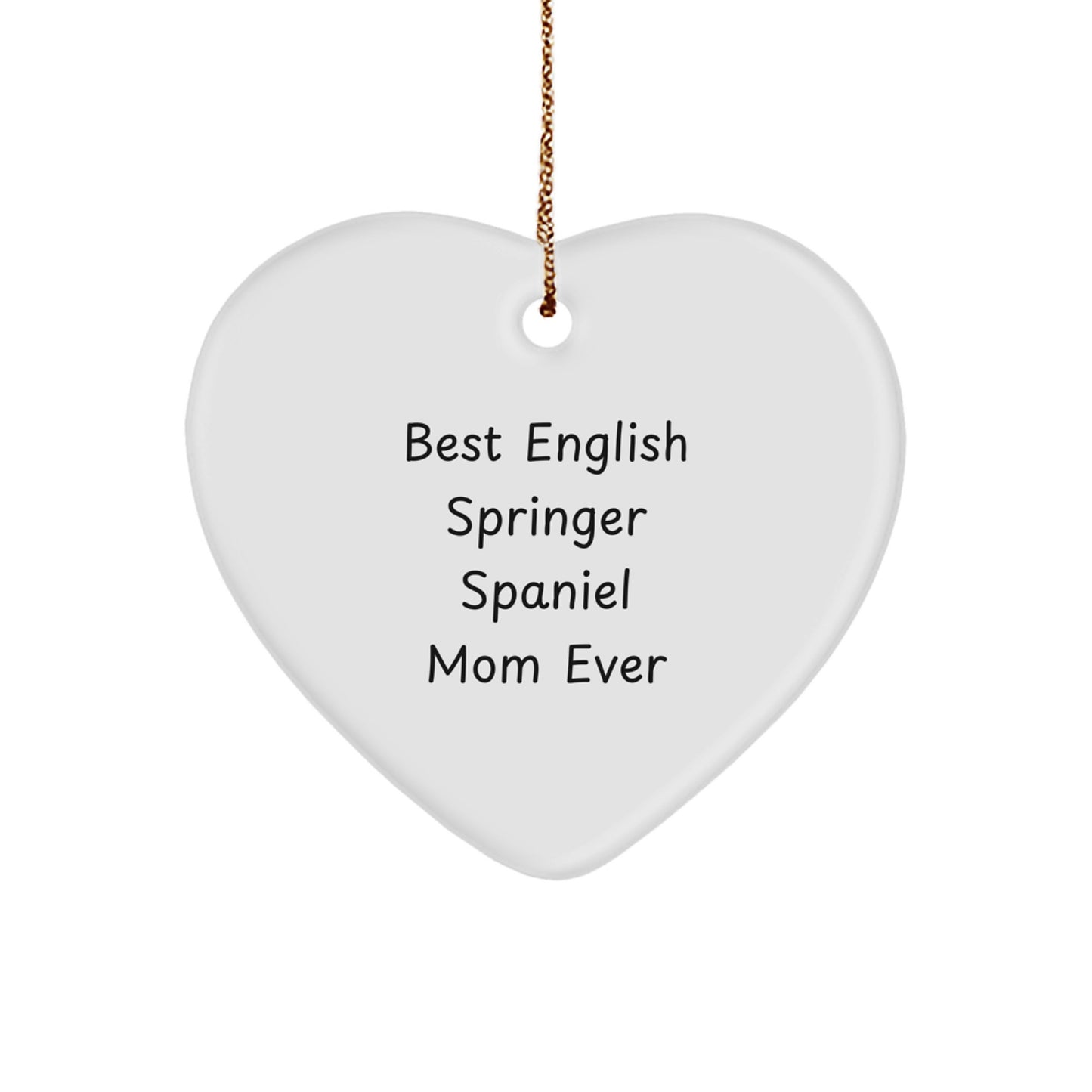 Gifts from the Heart, English Springer Spaniel Dog Mom Gifts, Best Mom Ever Heart Ornament for Christmas - Image 1