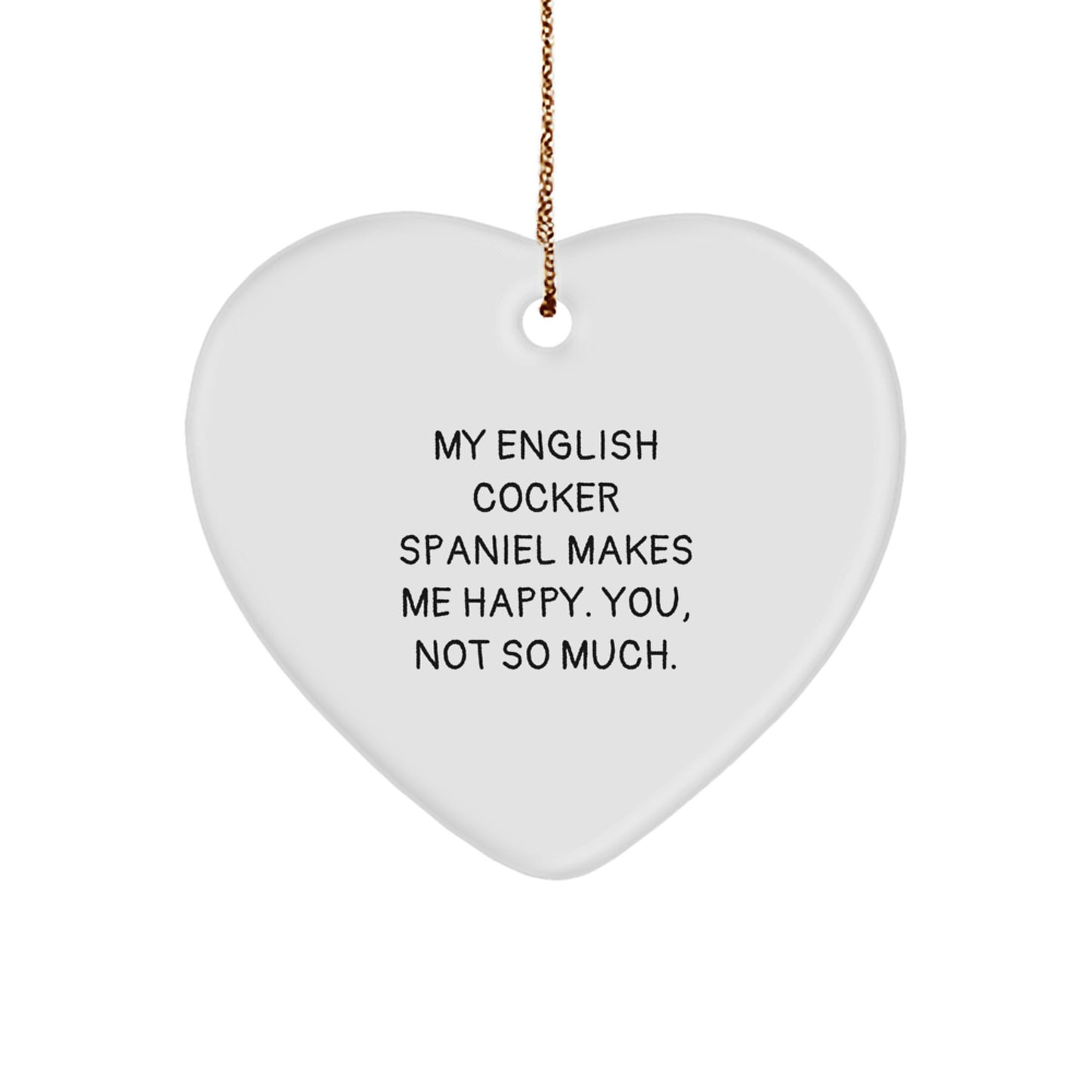 Funny English Cocker Spaniel Dog Gifts, Heart Ornament for Christmas Unique Gifts from Men, Gifts for English Cocker Spaniel Dog Lover - Image 1