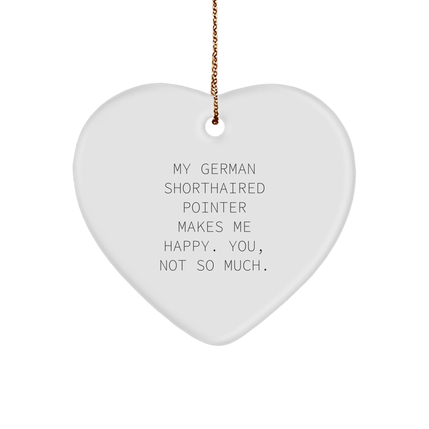 Funny German Shorthaired Pointer Dog Gifts for Him, Christmas Unique Gifts from Friends - Image 1