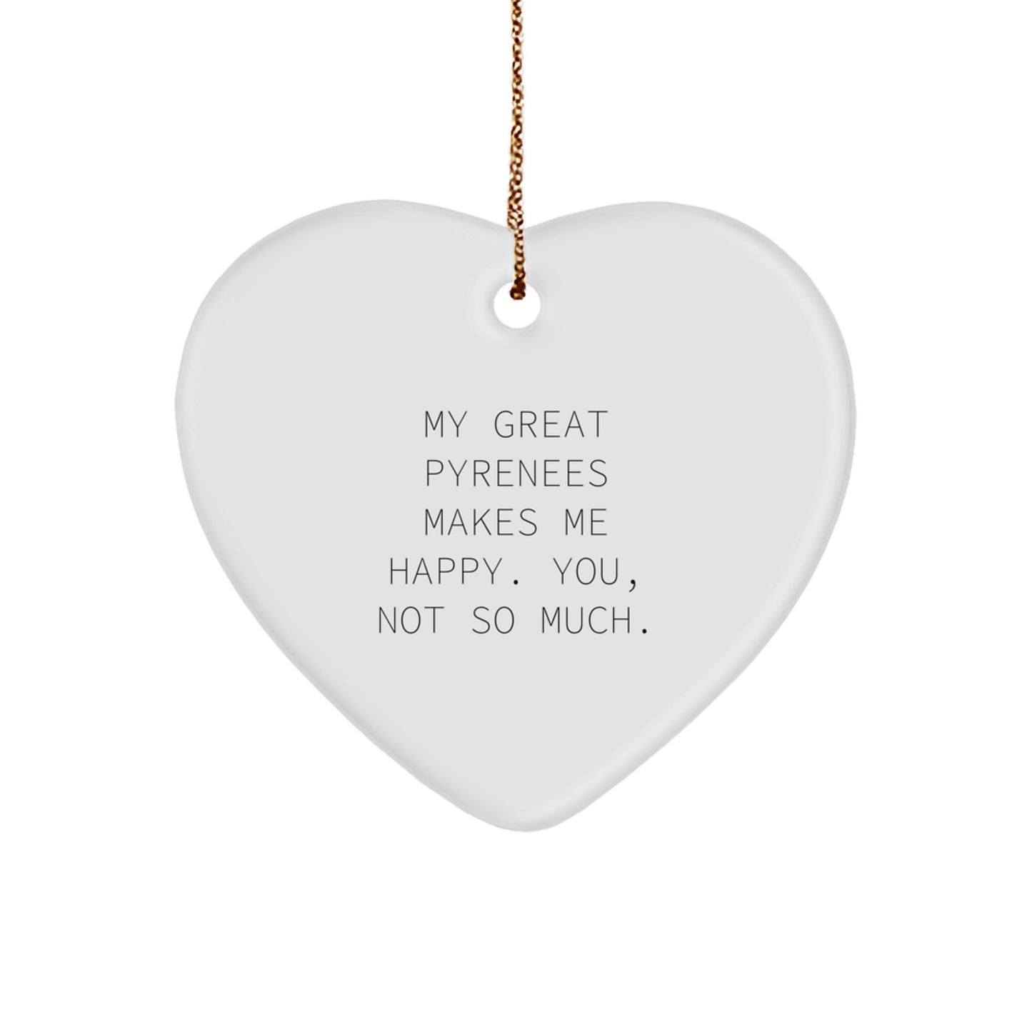 Funny Great Pyrenees Dog Heart Ornament, Great Pyrenees Dog Gifts for Men Women Friends Family Christmas Unique Holiday Decor - Image 1