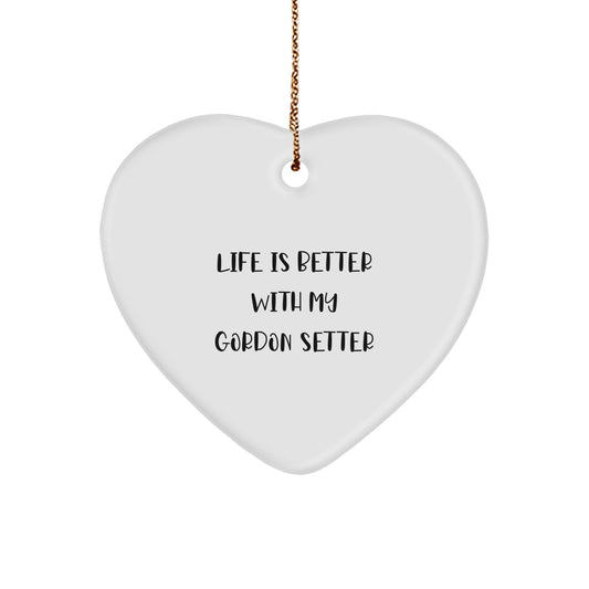Gordon Setter Dog Lovers' Heart Ornament, 'Life Is Better With My Gordon Setter', White, Christmas Unique Gifts from Friends, for Men, Women, Family - Image 1