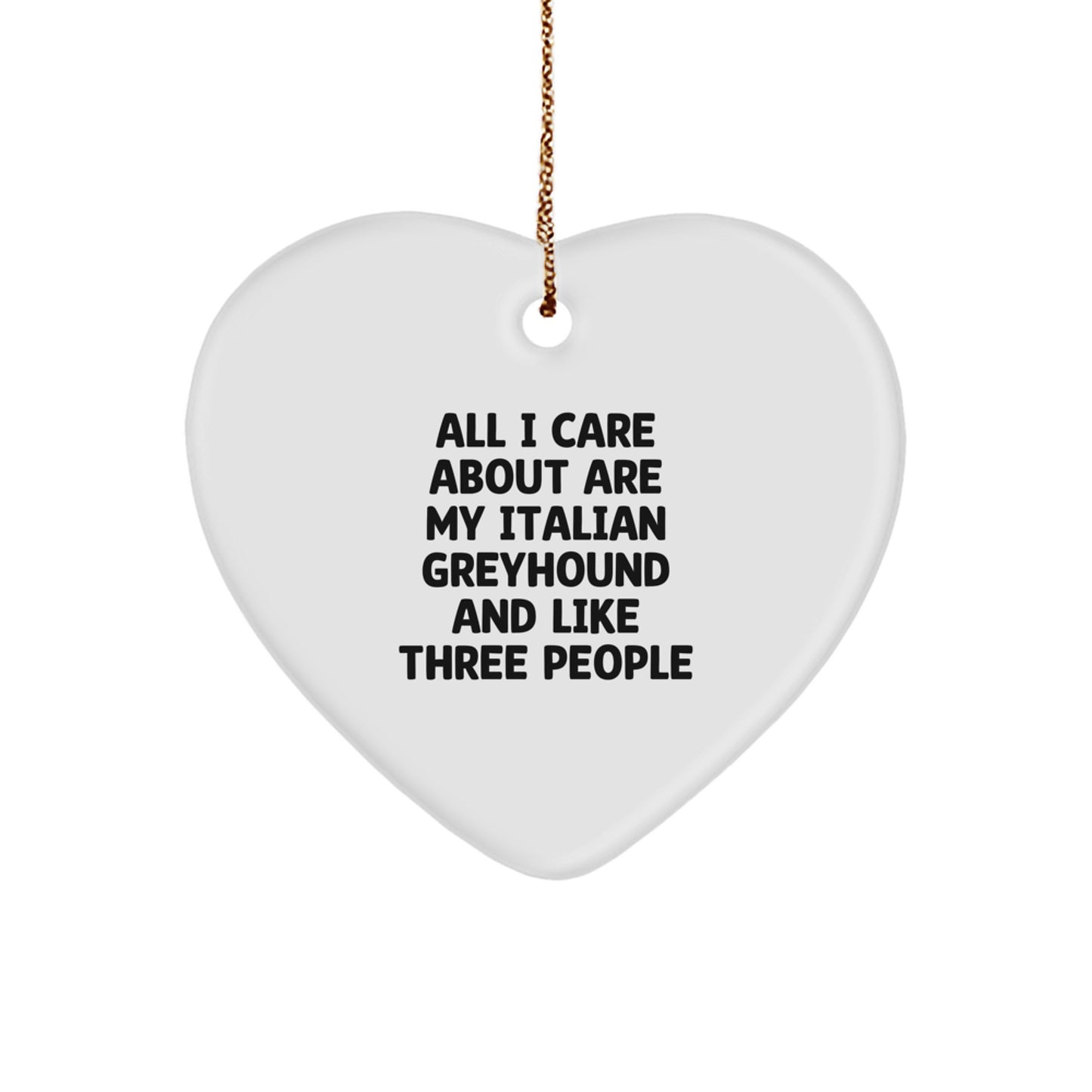 Italian Greyhound Dog Gifts, Funny Heart Ornament, Gifts from Friends for Italian Greyhound Dog Owners, Unique Christmas Unique Gifts for Dog Lovers - Image 1