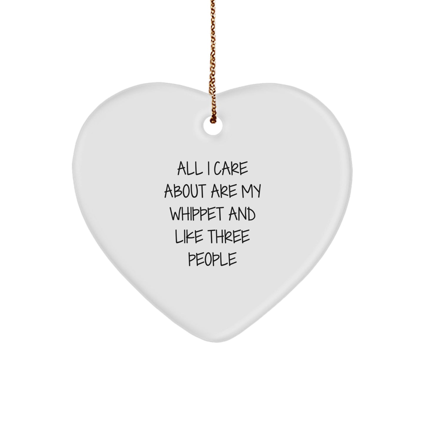 Whippet Dog Lover Funny Quote Gifts from Family for Christmas Unique Heart Ornament - Image 1