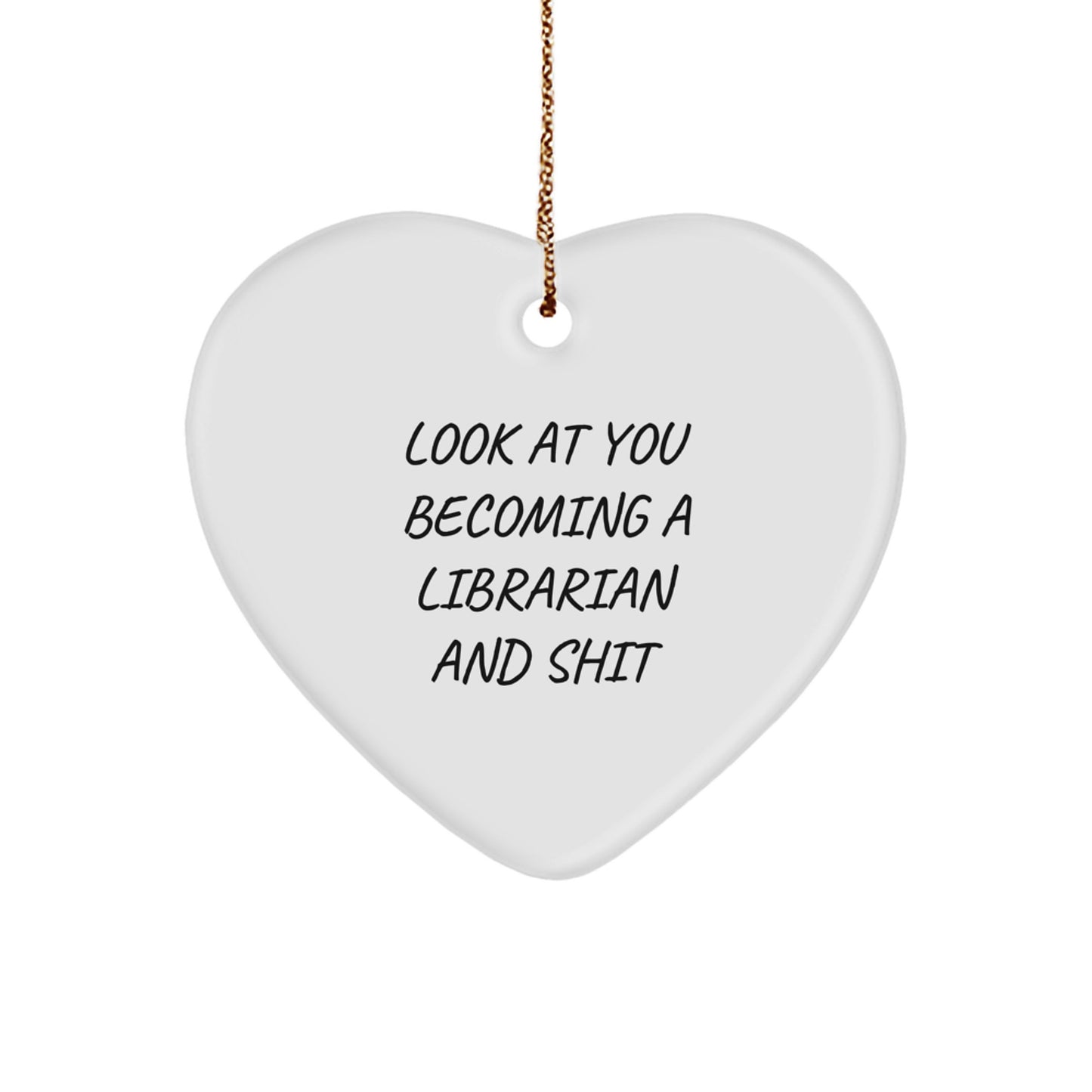 Funny Librarian Heart Ornament Gifts from Friends, Unique Christmas Unique Gifts for Librarian, Heart Shaped Librarian Ornament with Gold Cord - Image 1