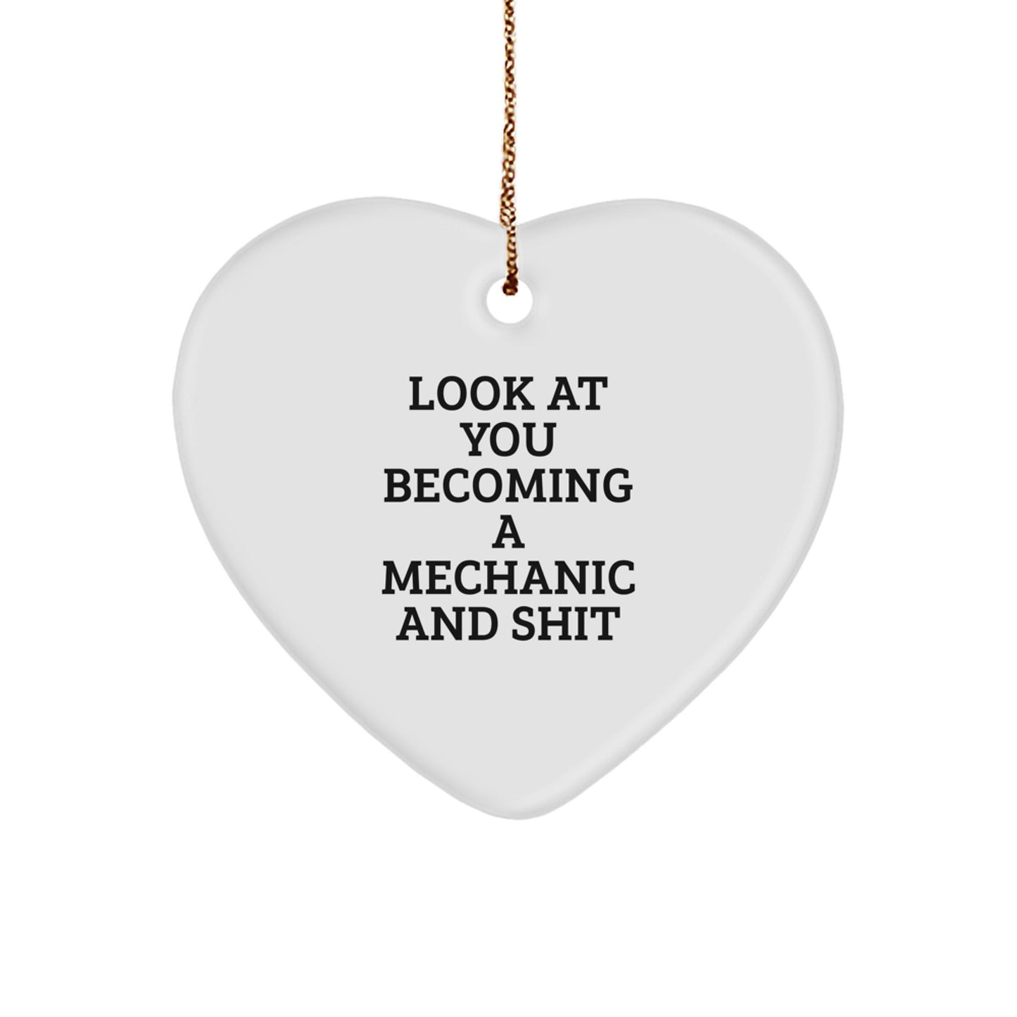 Funny Mechanic Gifts for Him, Heart Ornament Mechanic Quote, Christmas Unique Gifts from Men to Mechanic Friends - Image 1
