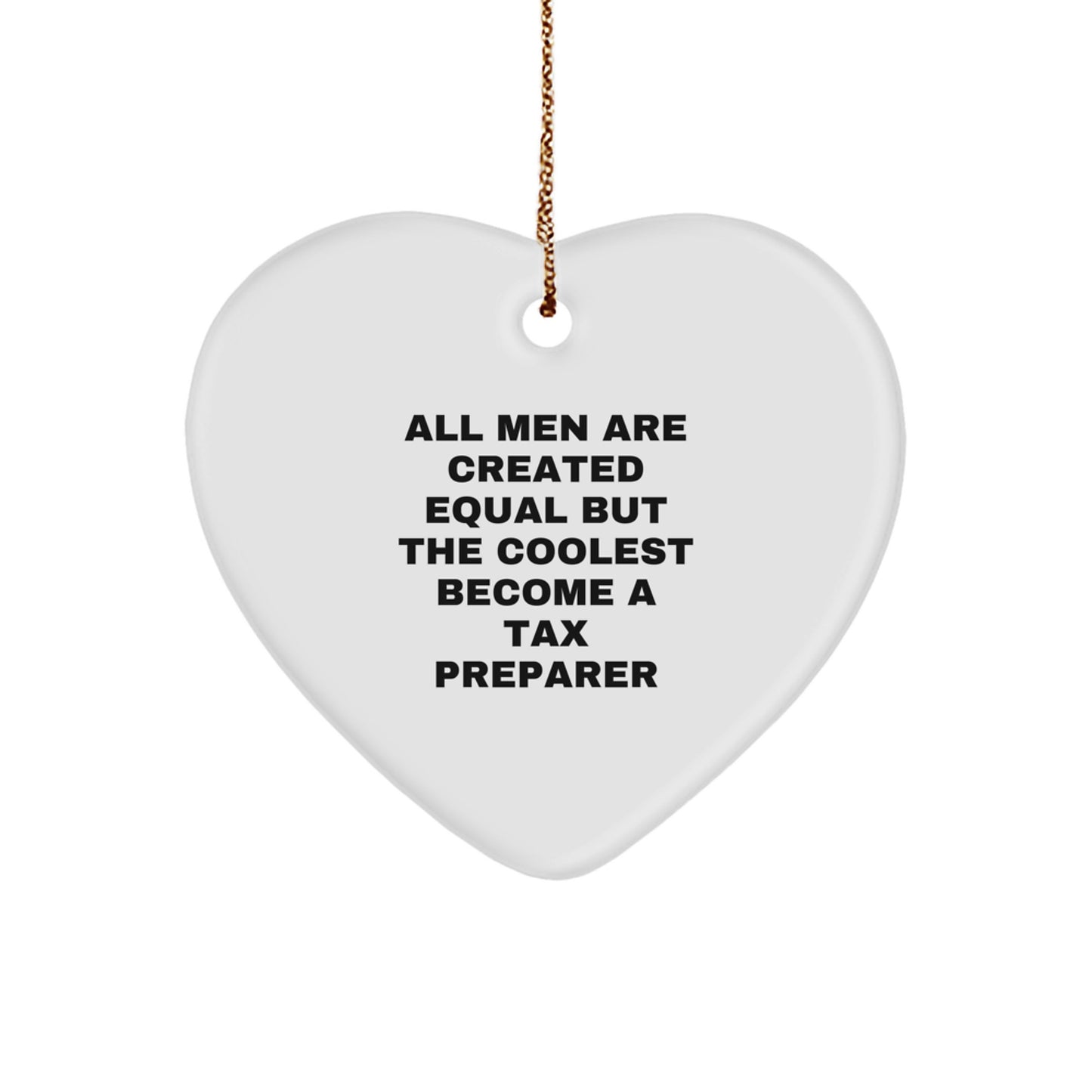 Funny Tax Preparer Gifts for Men, Heart Ornament, Unique Christmas Unique Gifts from Friends - Image 1