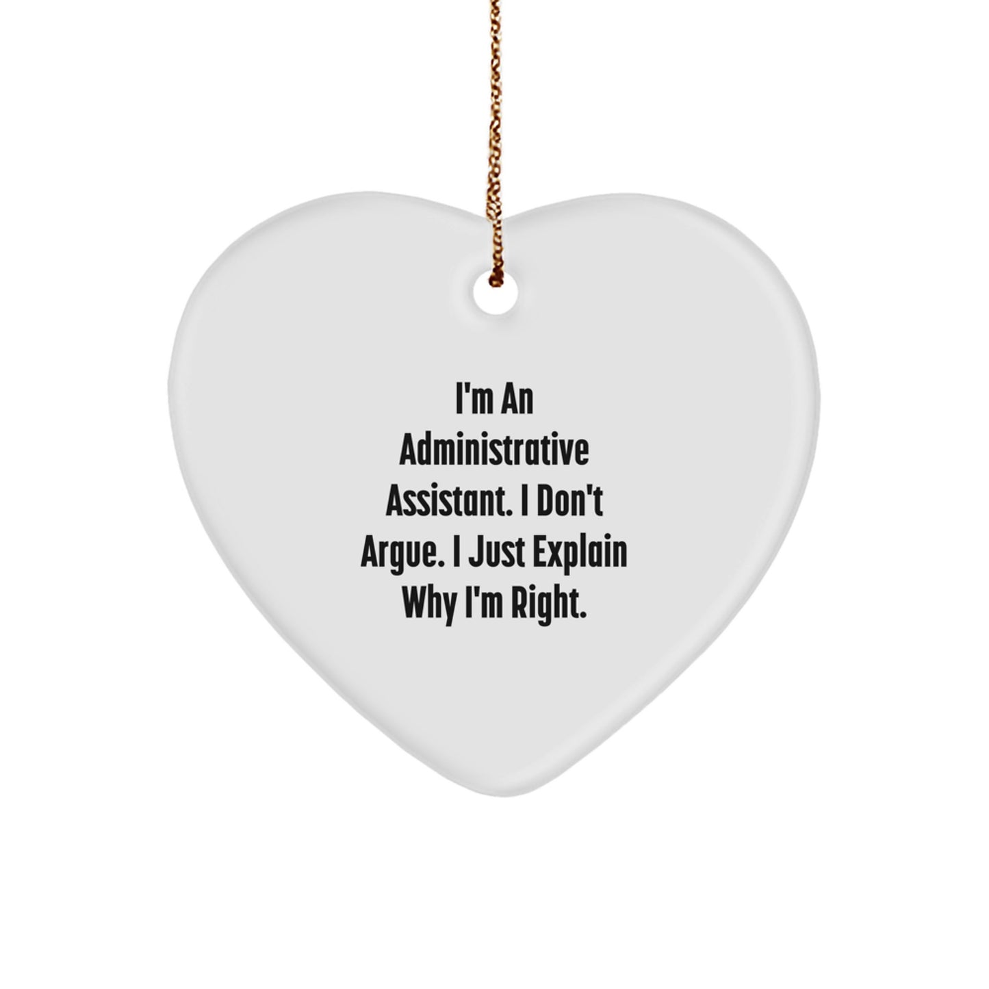Funny Quotes Gifts for Administrative Assistants, Heart Ornament, Christmas Unique Gifts from Friends - Image 1