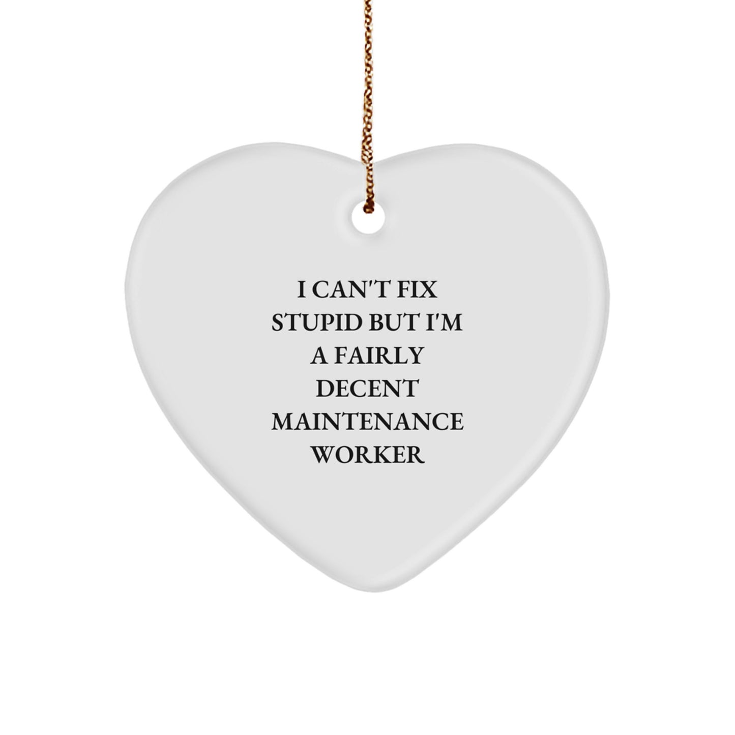 Funny Maintenance Worker Heart Ornament Gifts for Men Women Friends Coworkers - Unique Christmas Unique Gifts from Family - Image 1