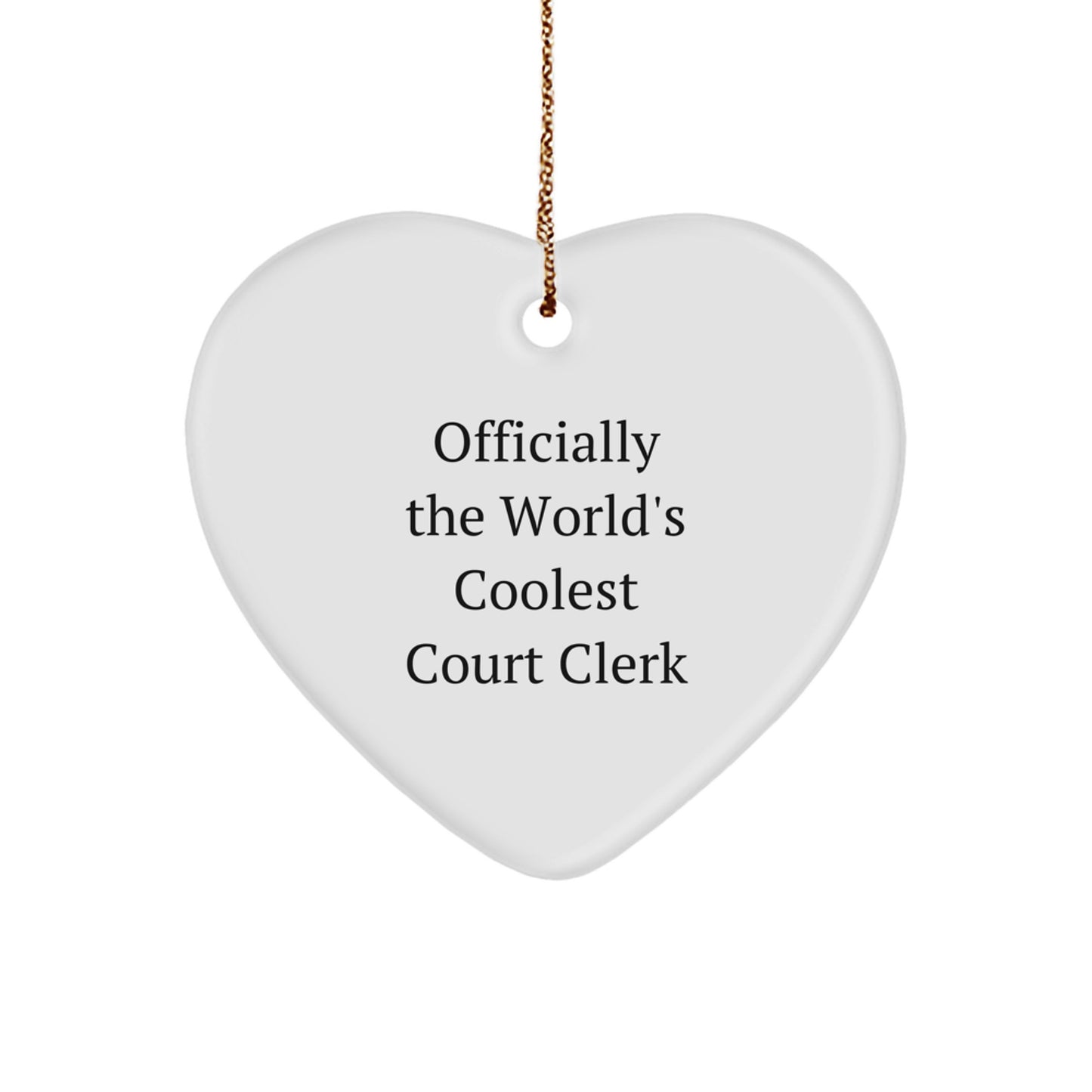 Funny Court Clerk Gifts from Men to Women Heart Ornament, Officially The World's Coolest Court Clerk, Christmas Unique Present for Court Clerk, Heart Shaped Decorations - Image 1