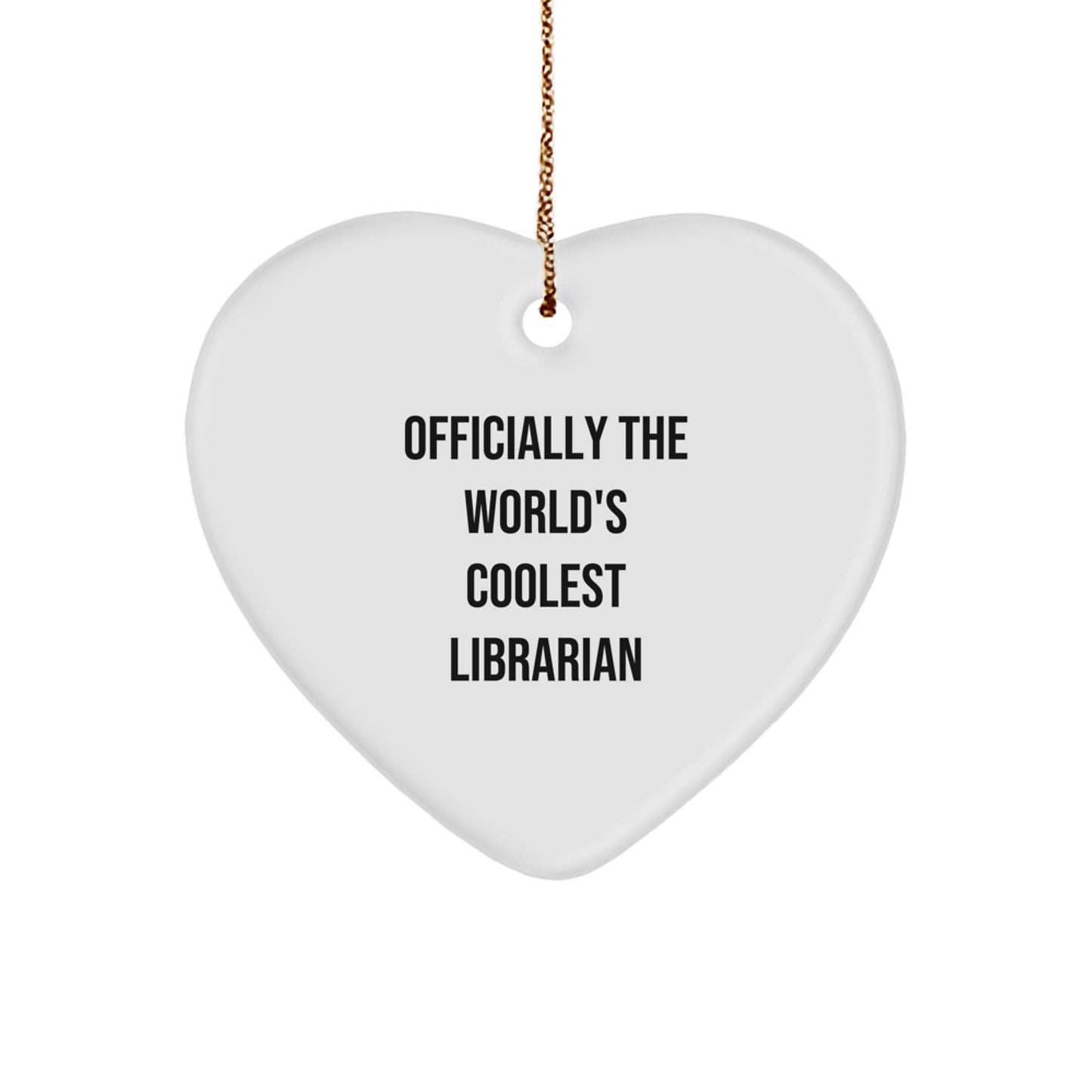 Funny Librarian Gifts from Friends for the World's Coolest Librarian Heart Ornament Christmas Unique Presents - Image 1