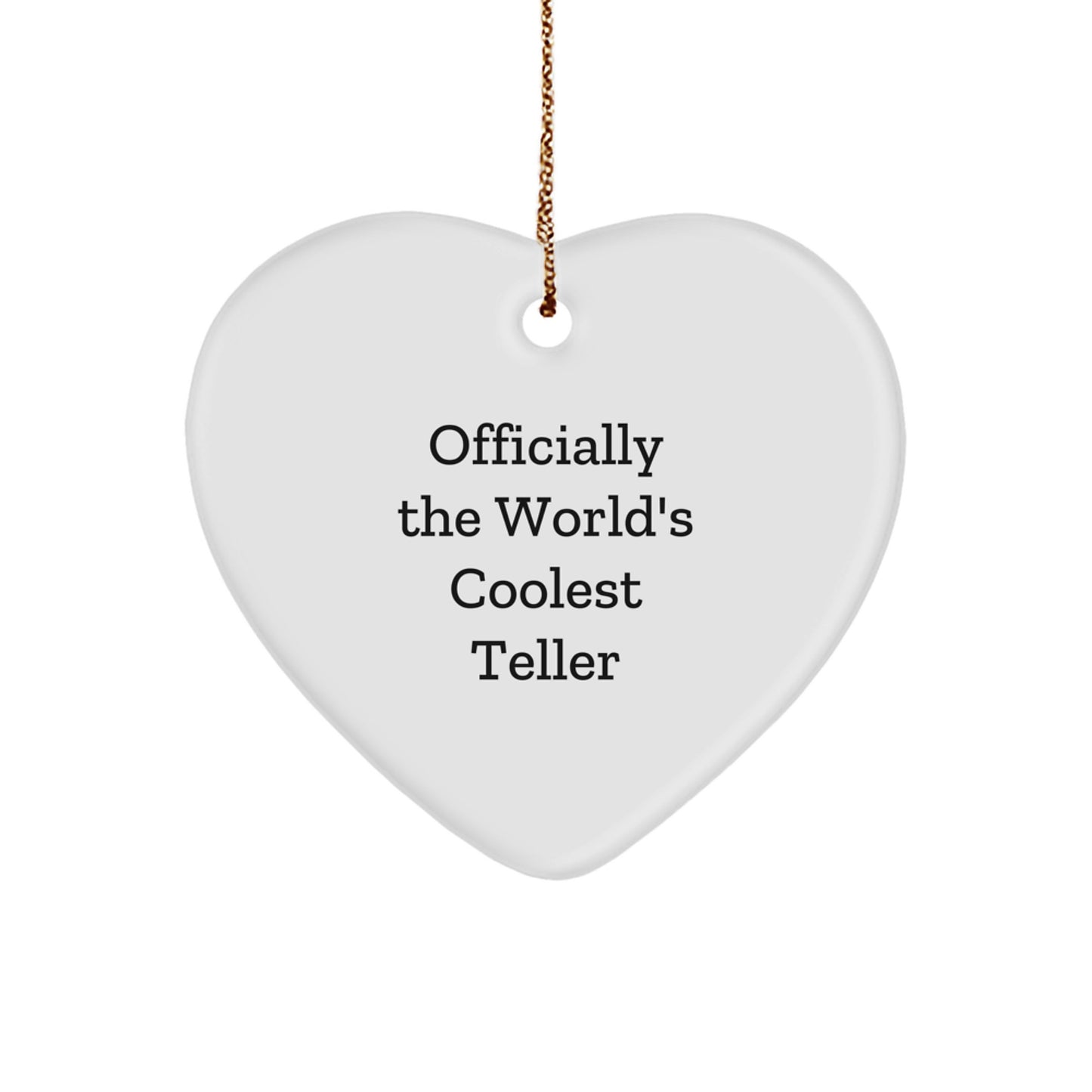 Funny Teller Heart Ornament Gifts from Friends for Men, Women, and Family - Officially The World's Coolest Teller Heart-Shaped MDF Wooden Christmas Unique Gifts - Image 1