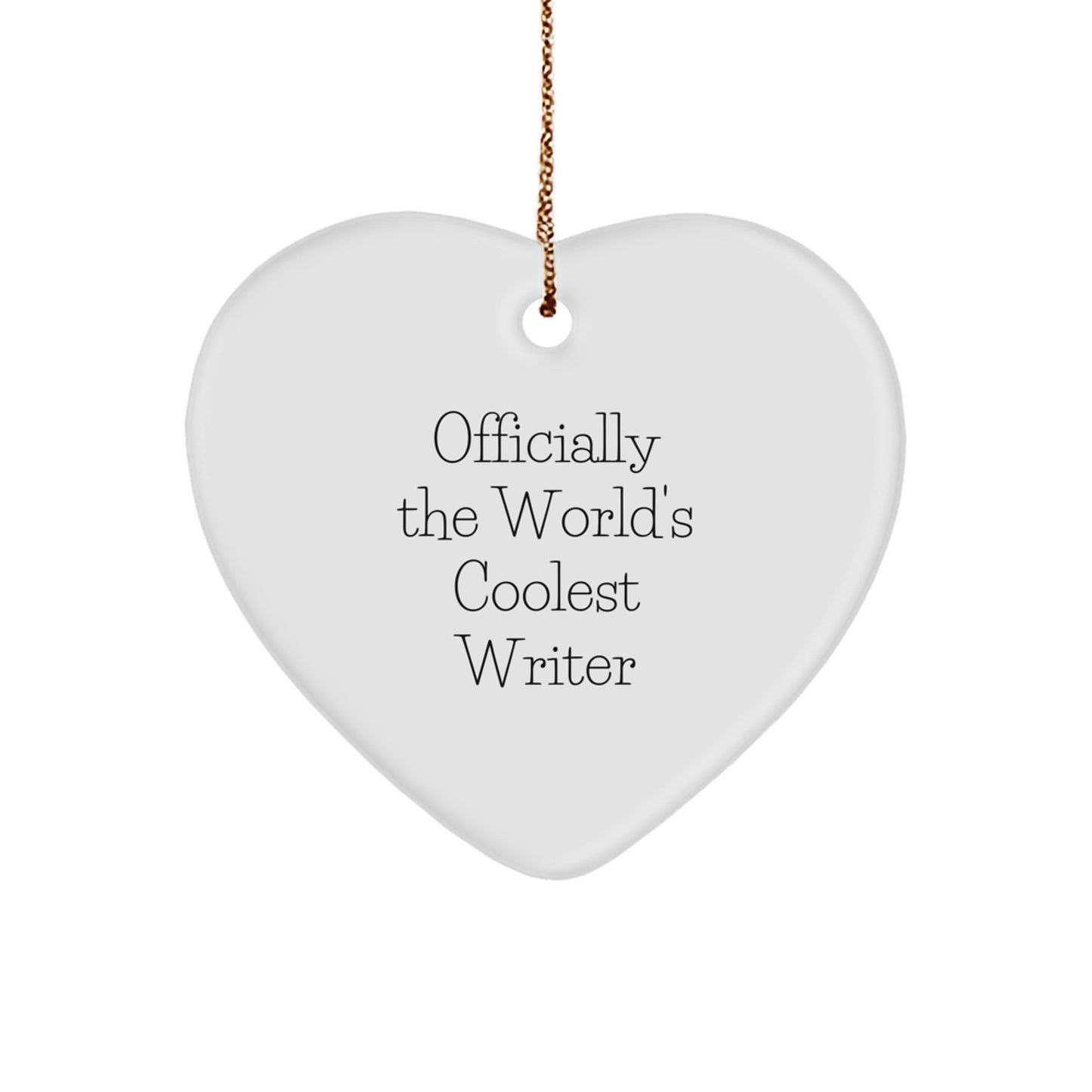 Funny Writer Gifts from Friends for Writers - Officially The World's Coolest Writer White Heart Ornament - Image 1