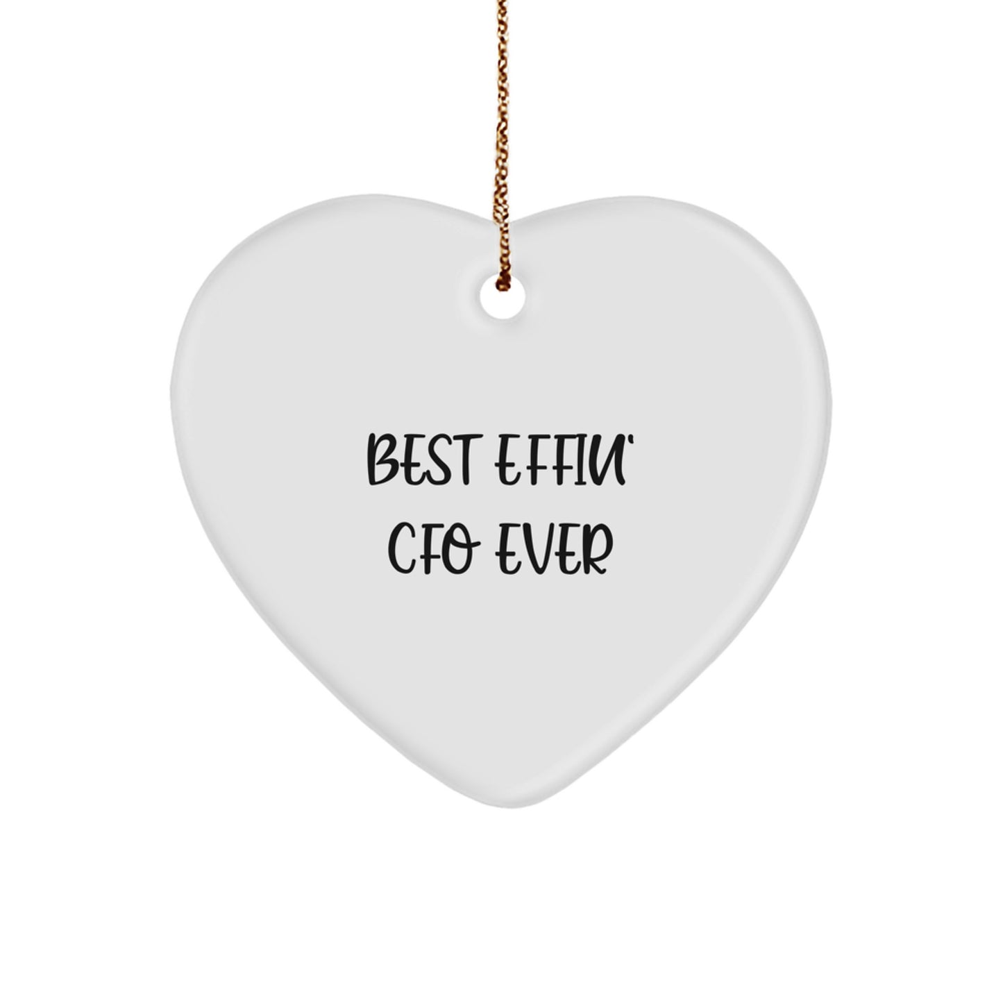 Funny CFO Gifts from Friends - Best Effin' CFO Ever Heart Ornament, White, Christmas Unique Gifts for CFO - Image 1