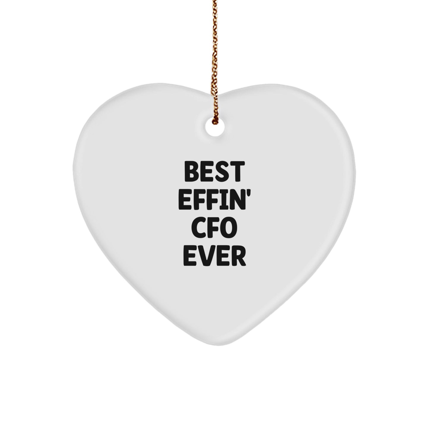 Funny CFO Gifts for Family, CFO Heart Ornament Best Effin' Cfo Ever, Christmas Unique Gifts from Men - Image 1