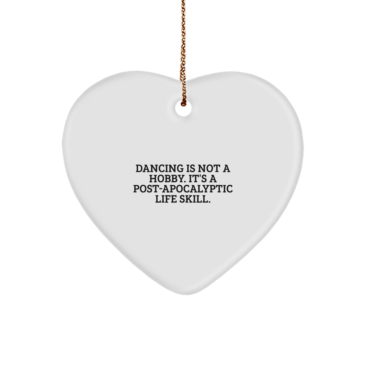 Funny Dancing Gifts from Family to Dancing Friends and Family Members - Heart Ornament for Christmas Unique Gifts - Image 1